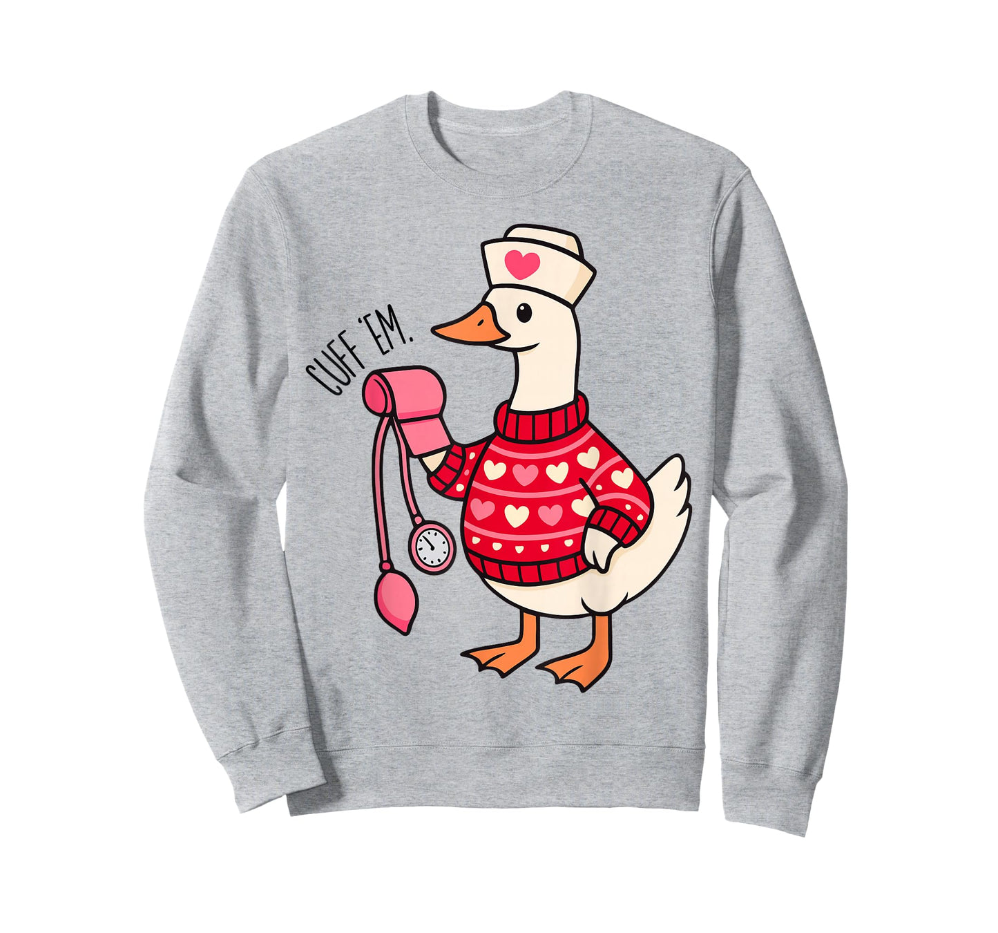 Funny Cuff 'Em Goose Nurse Goose ER Nurse Valentines Day T-Shirt