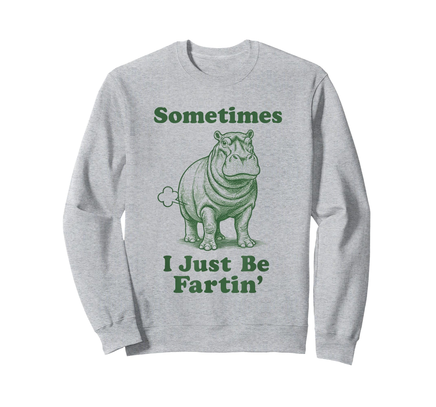 Funny Fart Hippo Safari Animal Sometimes I Just Be Fartin' T-Shirt