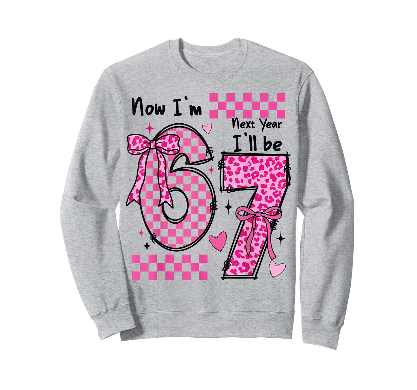 6th Birthday Girl Outfit Im 6 Year Old Birthday Next Be 7 T-Shirt