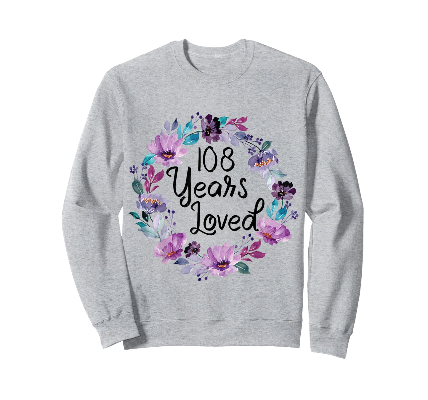 Floral 108 Years Old 108th Birthday Women's 108 Years Loved T-Shirt