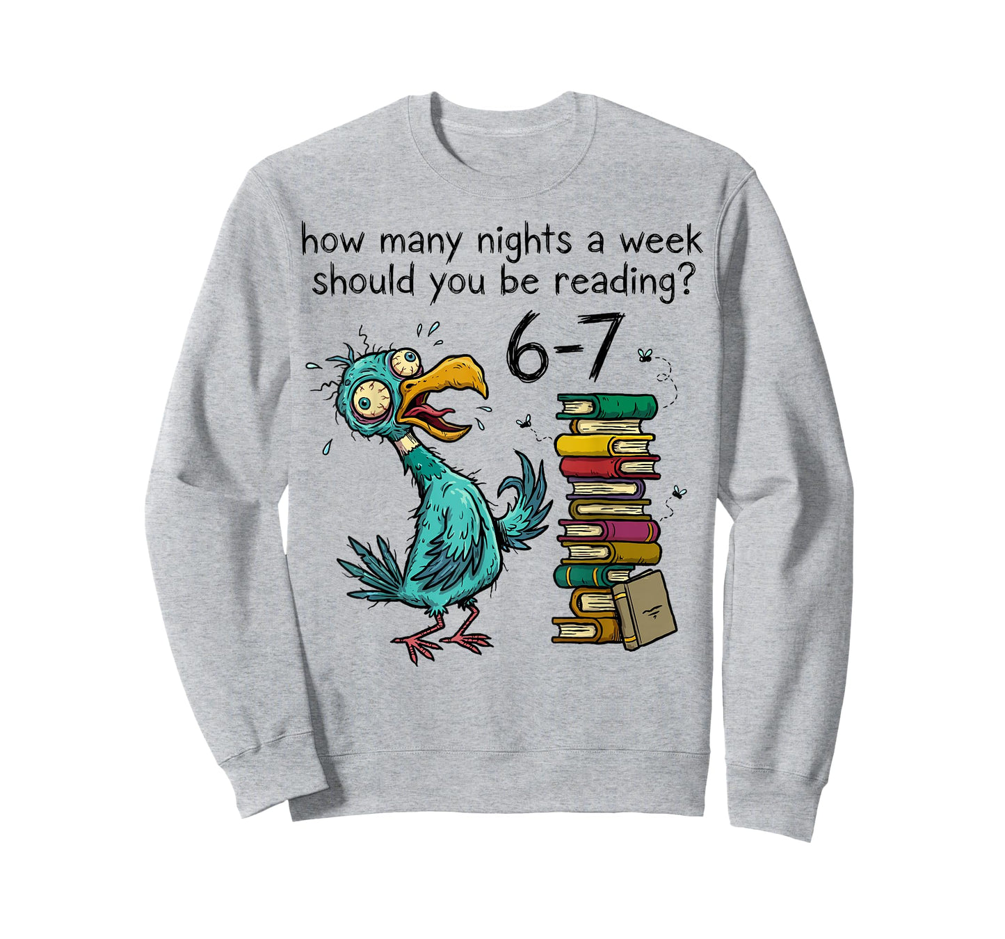 How Many Nights a Week Should You Be Reading 6 7 Teacher 67 T-Shirt