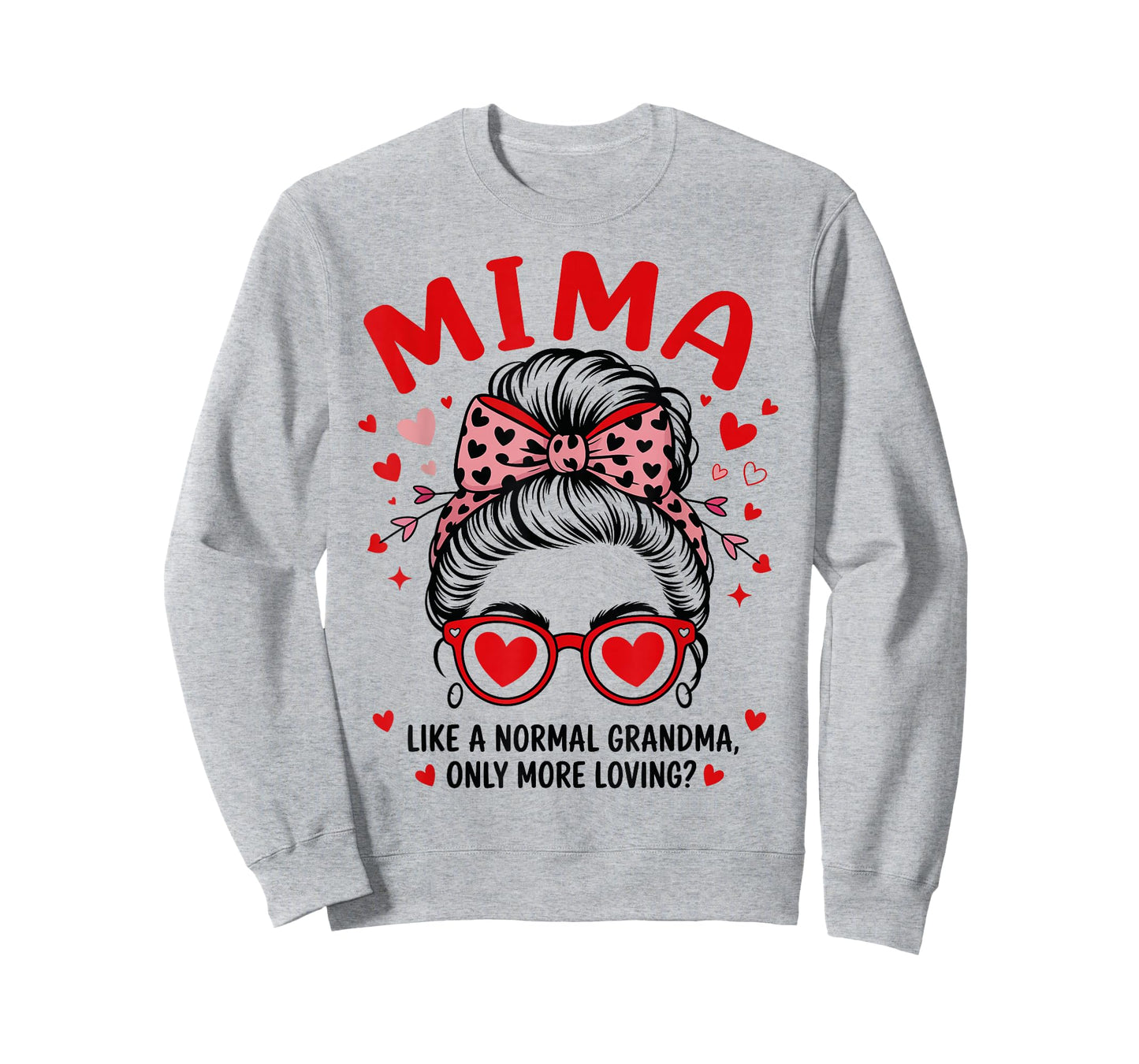 MIMA Valentine Quote for Loving Grandma with Cute Bow T-Shirt