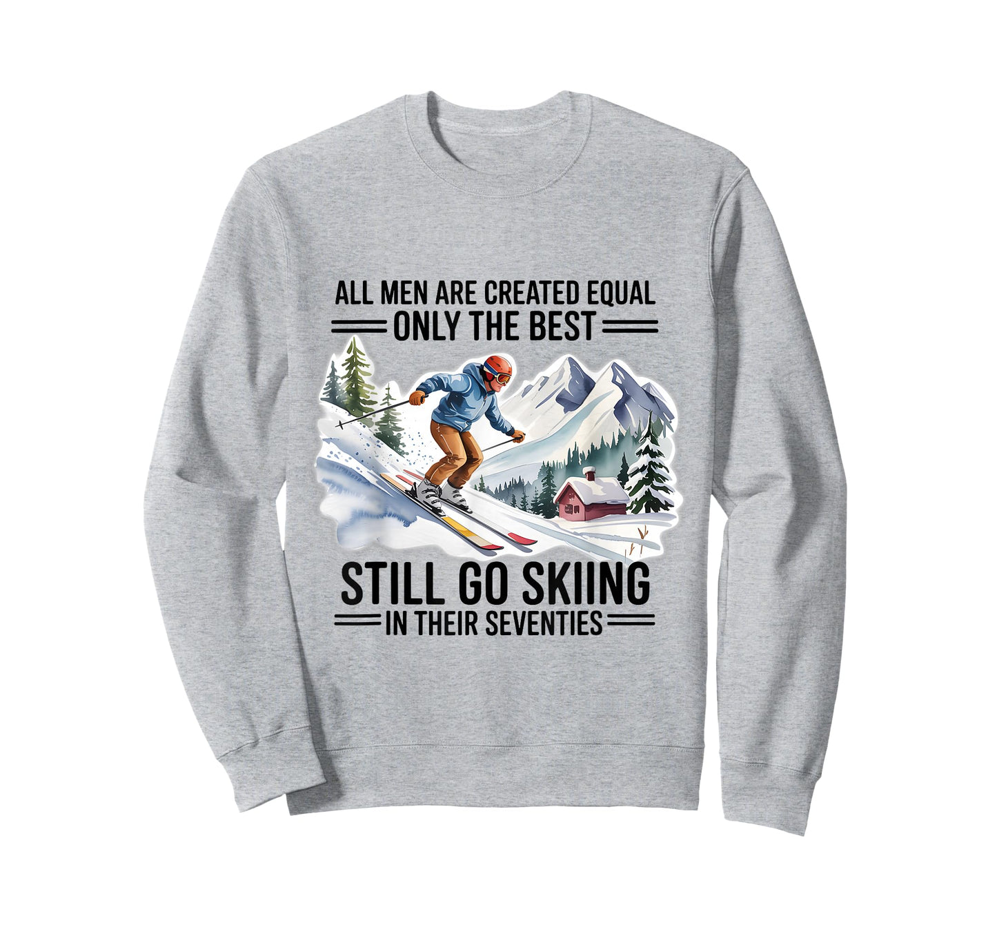 Best Skiers Men Still Go Skiing in Their Seventies Birthday T-Shirt
