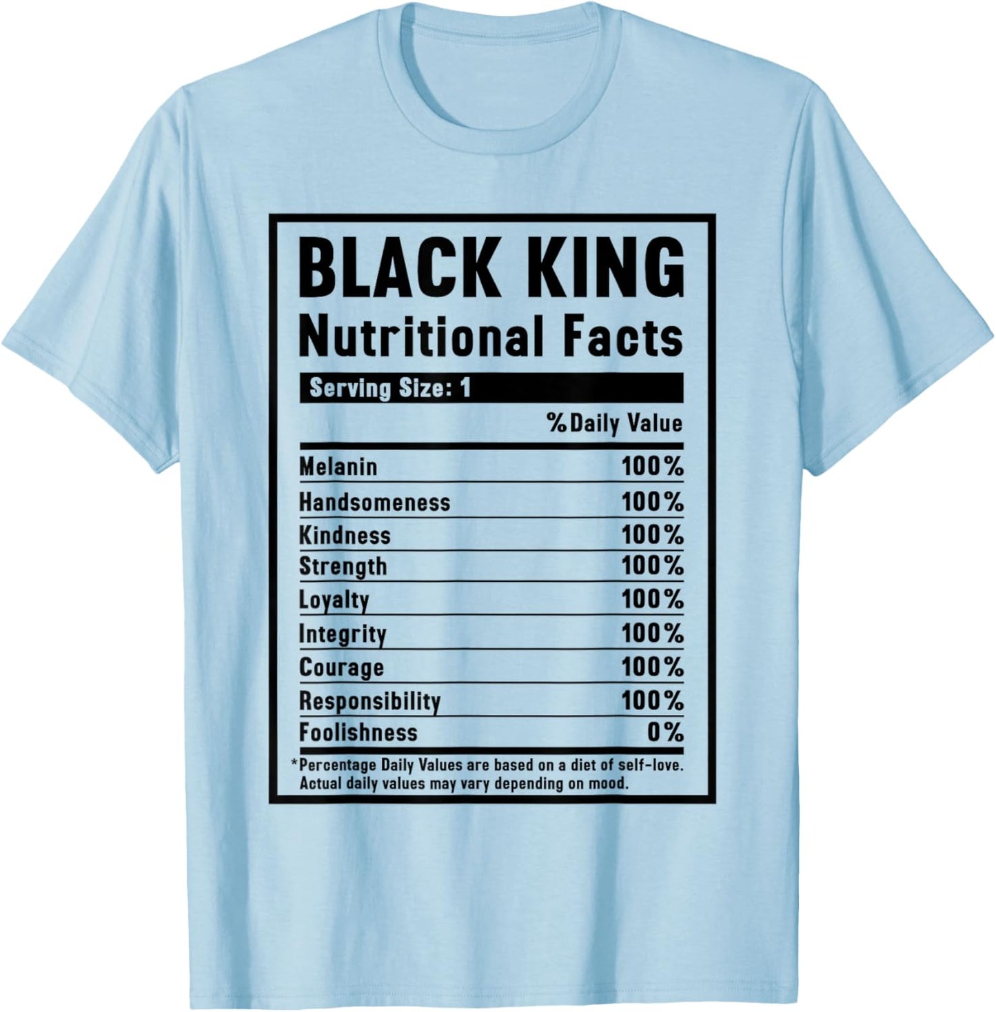 Black King Nutritional Facts T-Shirt - T-Shirt | Light Blue
