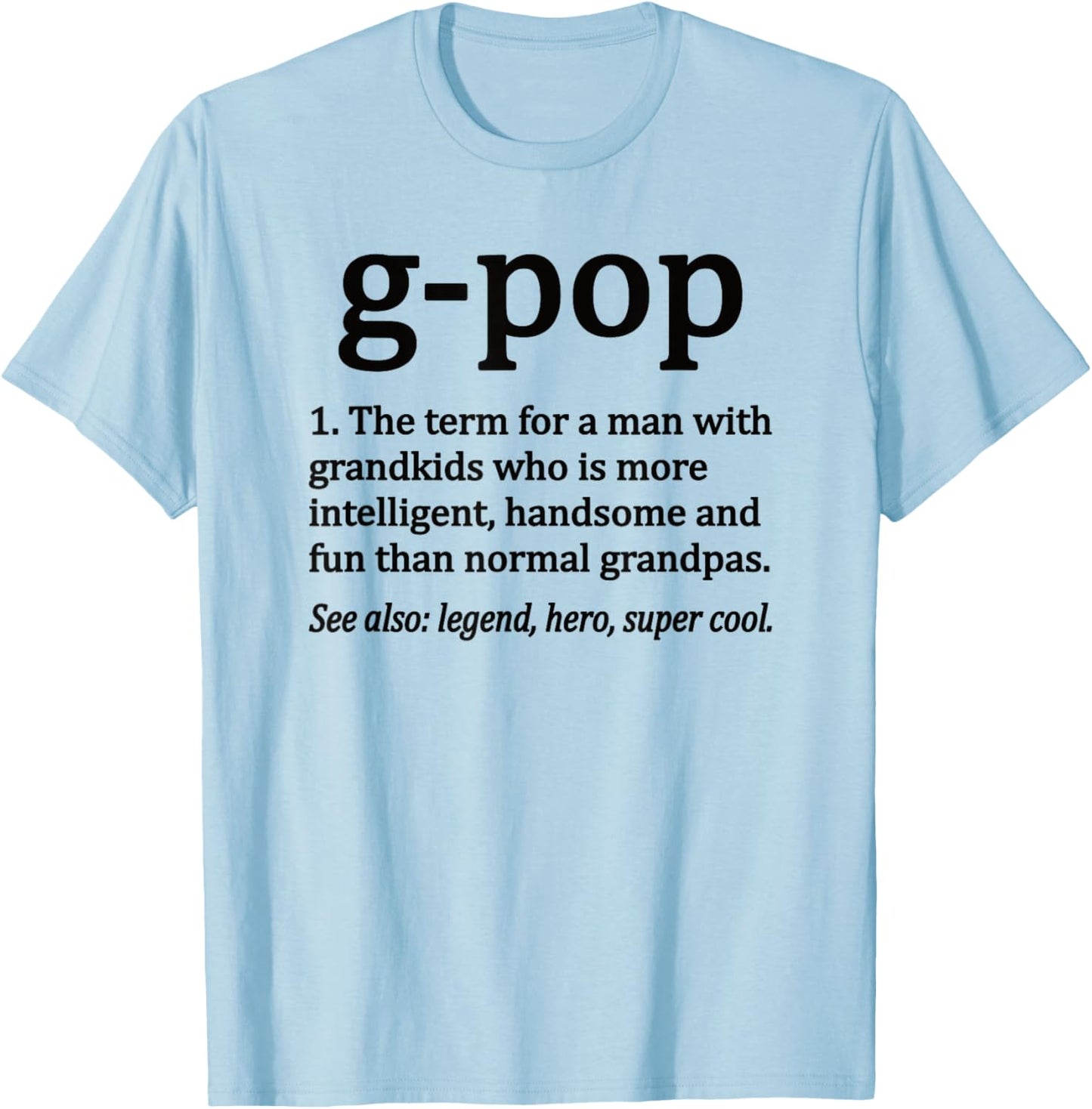 G-Pop Definition Funny G-Pop Grandpa T-Shirt - T-Shirt | Light Blue