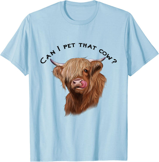 Can I Pet That Cow with Highland Cow T-Shirt - T-Shirt | Light Blue