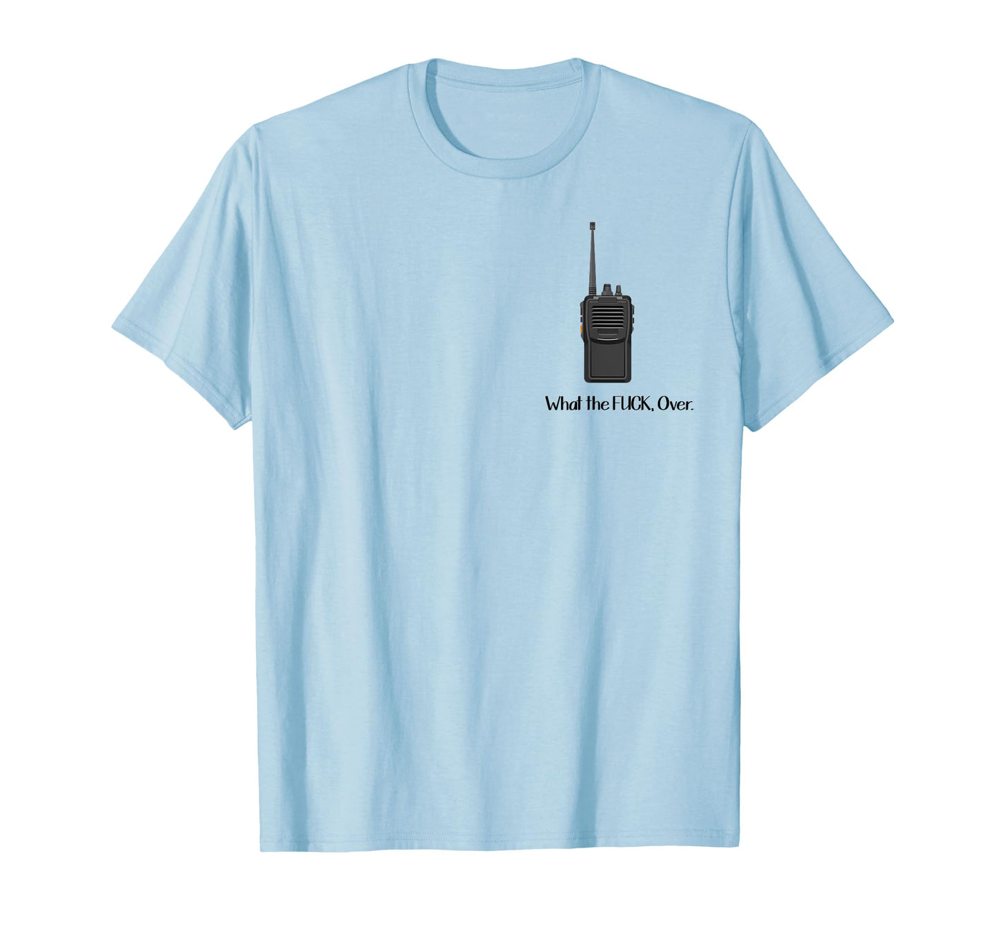 What The Fuck Over Walkie Talkie Icon T-Shirt