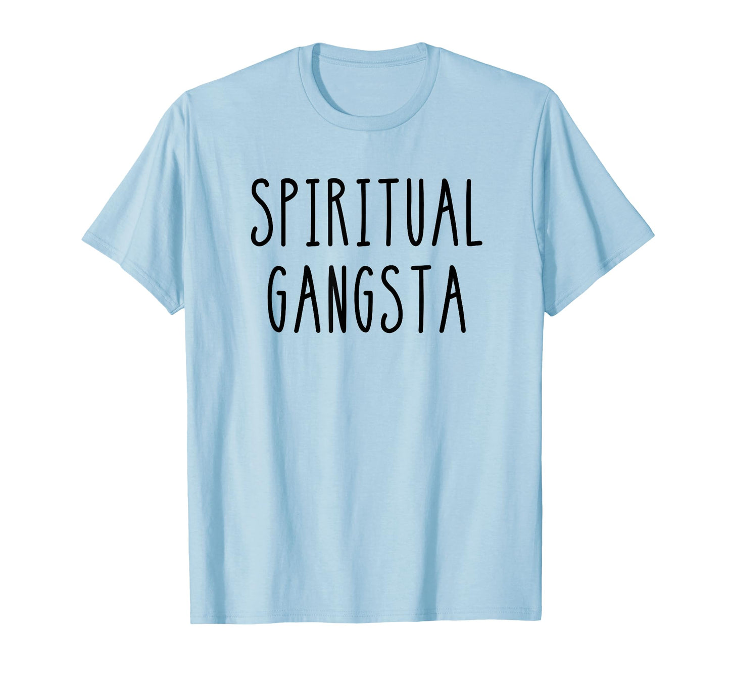 Mens Womens Yogi Funny Yoga Spiritual Gangsta T-Shirt T-Shirt