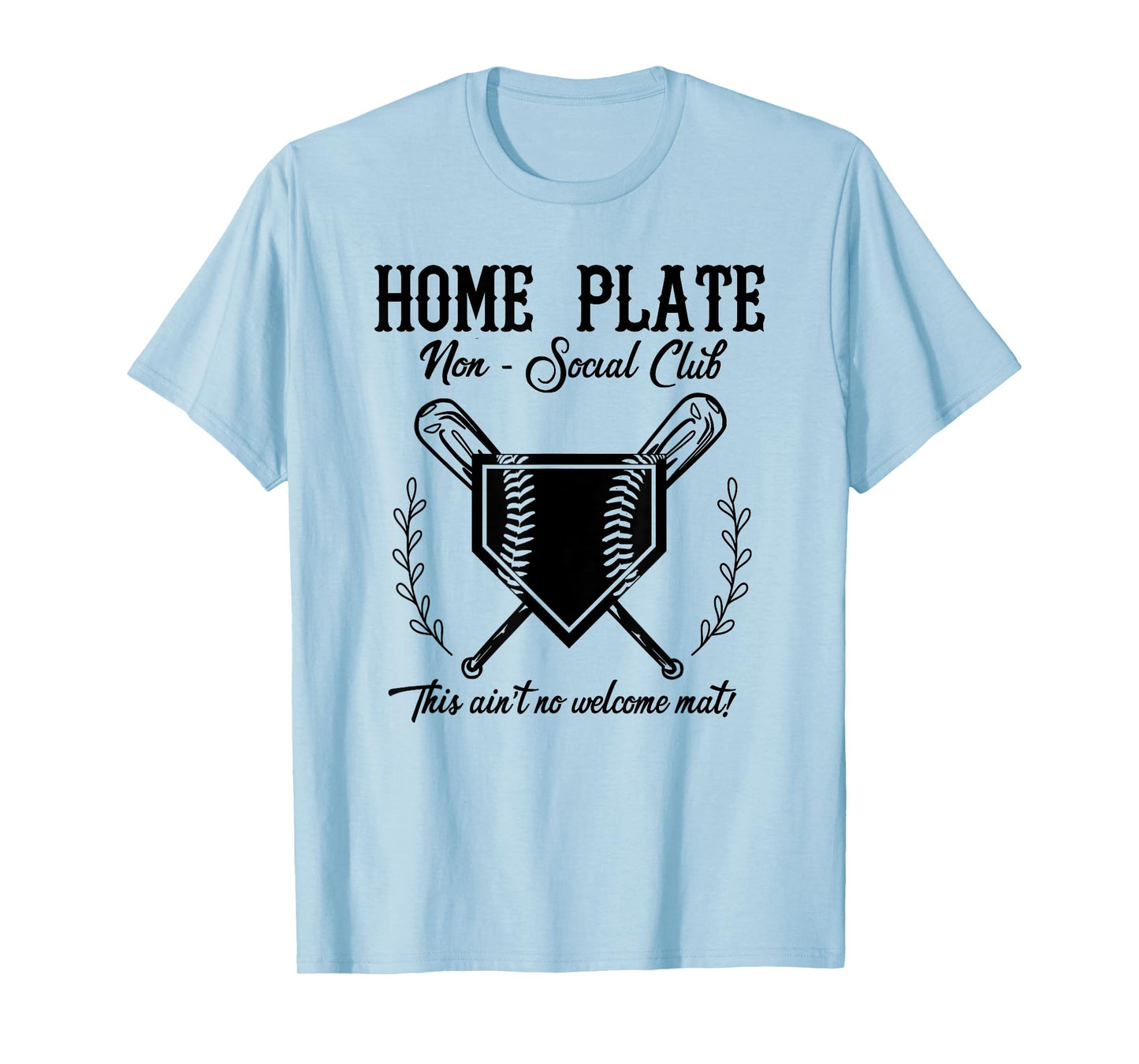 Girl's Softball Catcher Non Social Club Not A Welcome Mat T-Shirt