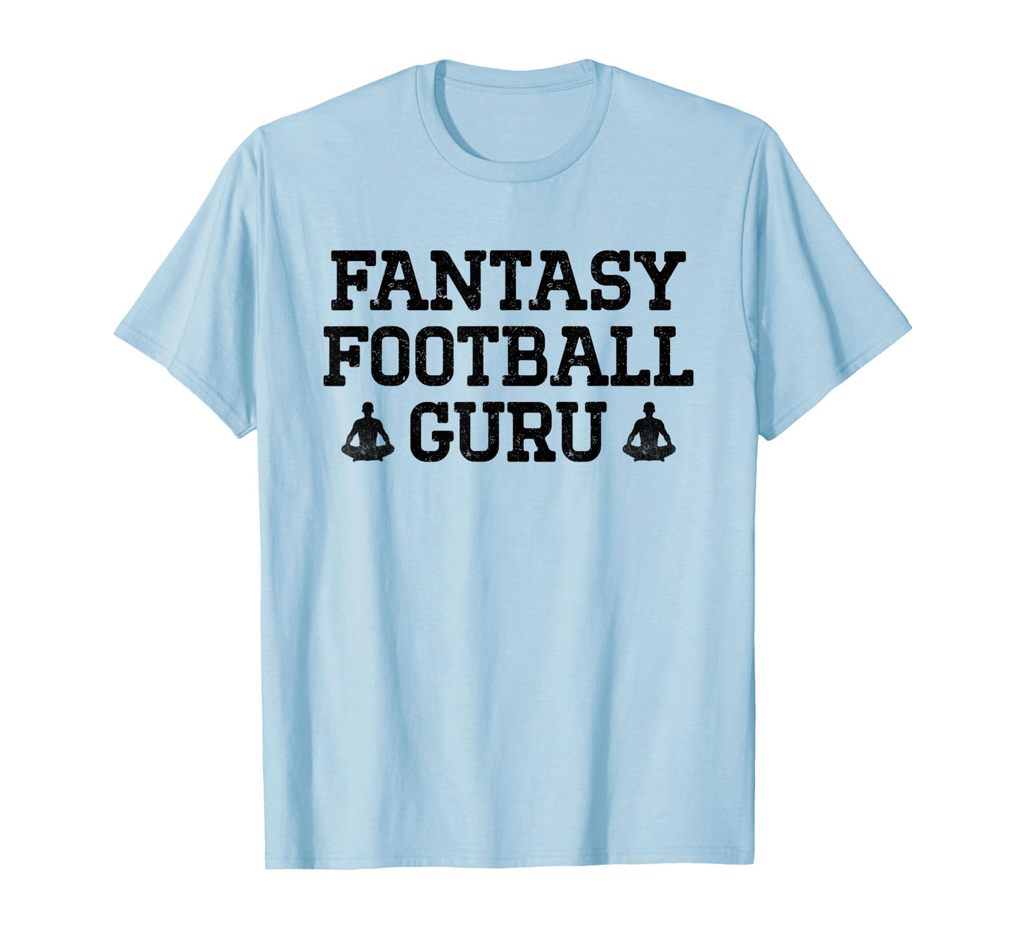 Funny Fantasy Football Guru Yoga Meditation Lotus Pose T-Shirt