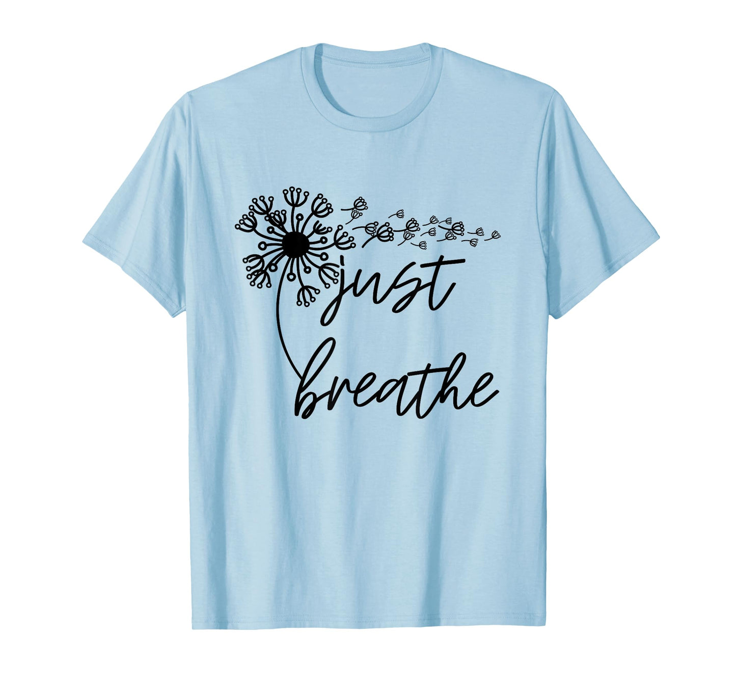 Just Breathe Thirt Breathe Meditation Gift T-Shirt