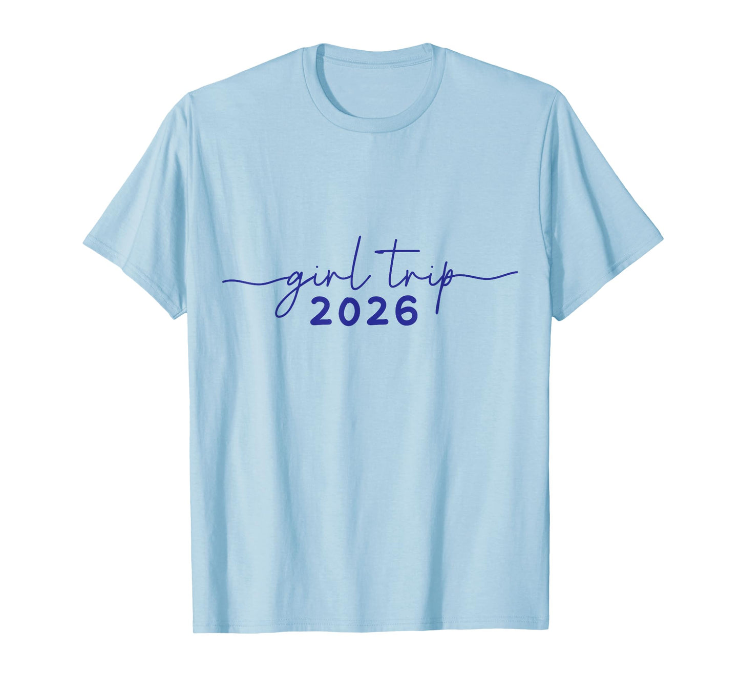 Girl Trip 2026 Squad Vacation Souvenir T-Shirt