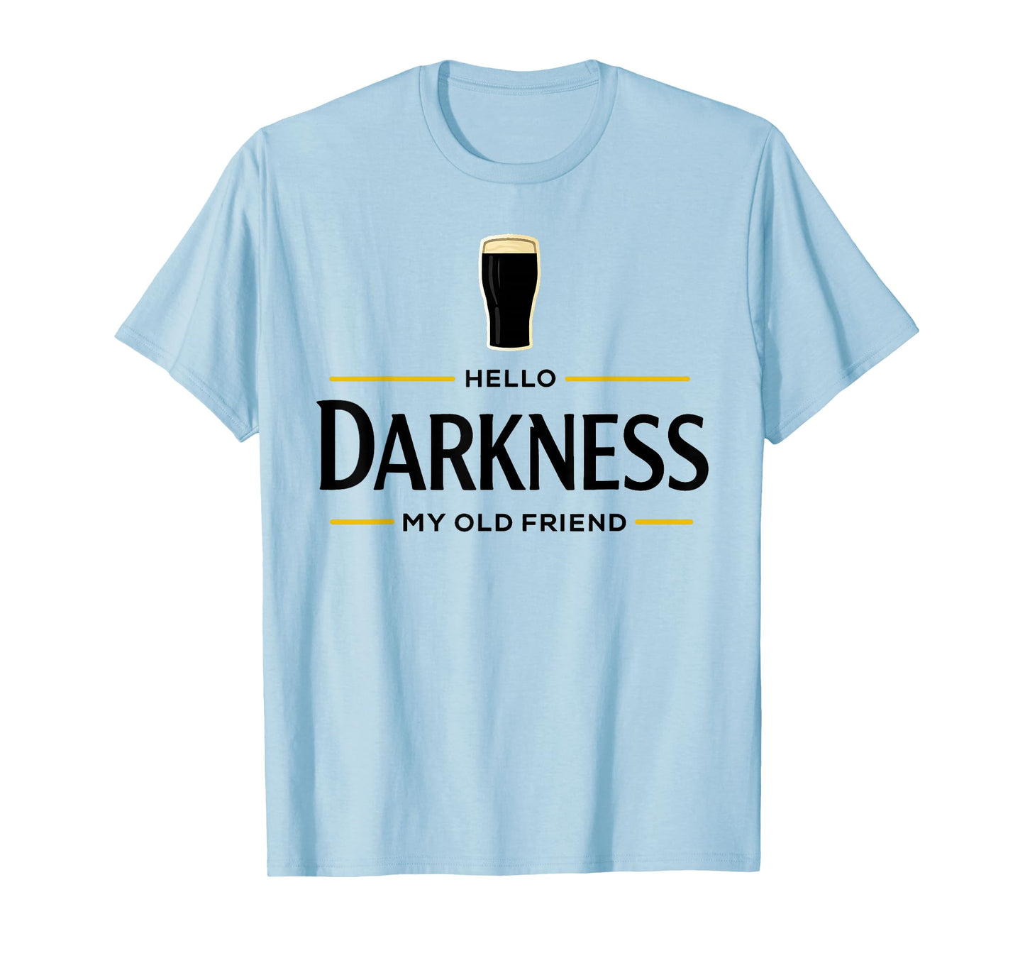 Hello Darkness My Old Friend Irish Beer St. Patrick's Day T-Shirt
