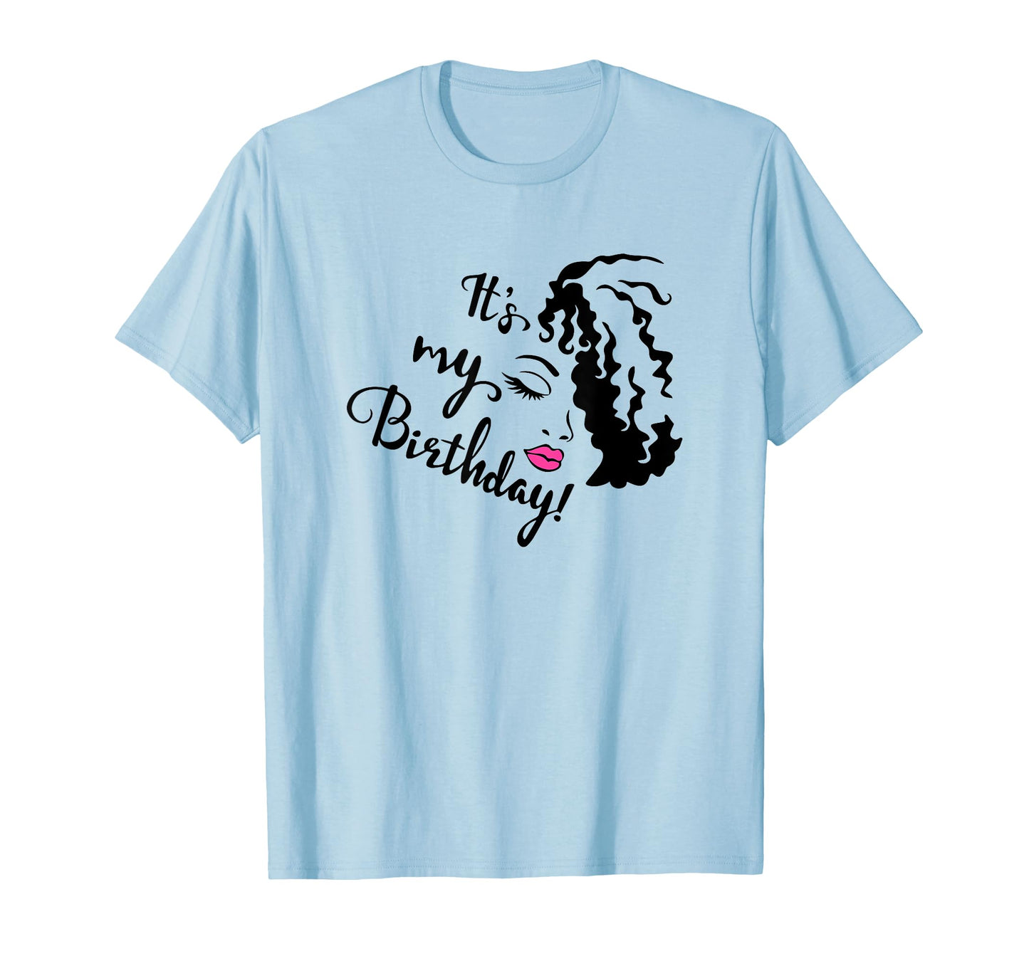 It's My Birthday, Birthday Queen, Birthday Girl, Birthday T-Shirt, Small, White