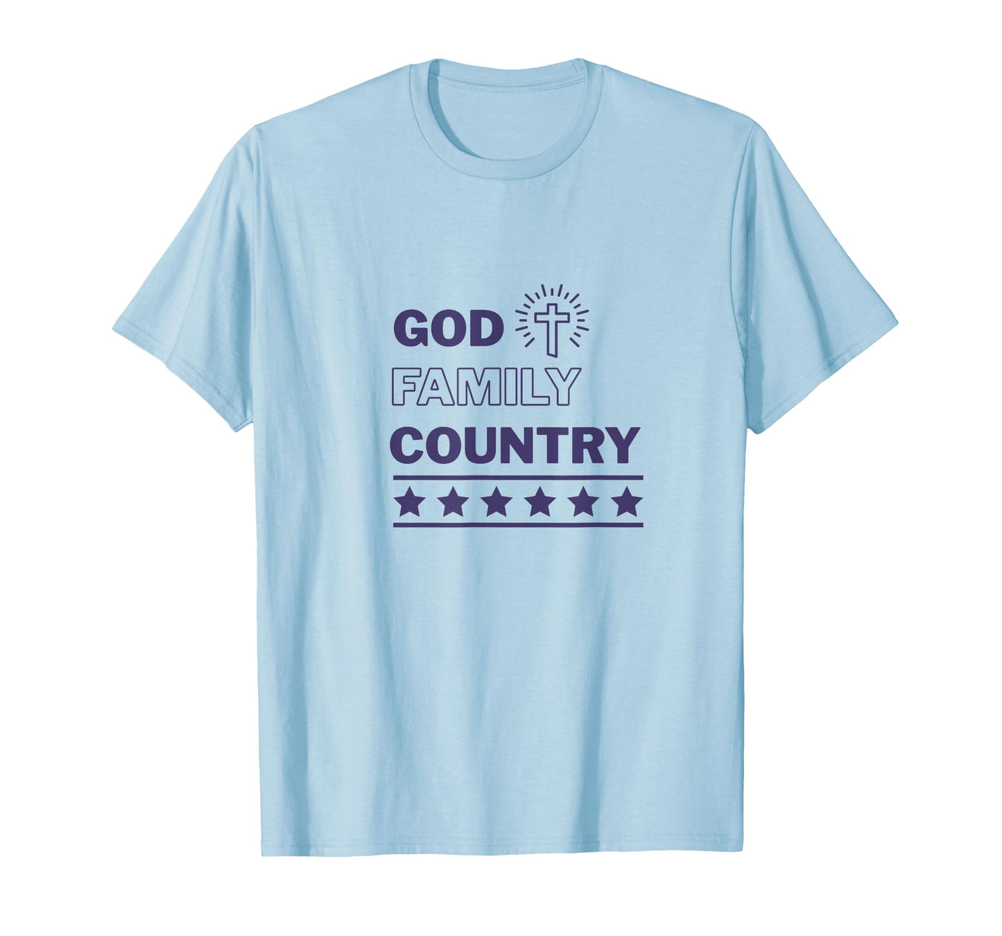 God, Family, Country- Tshirt, Faith, inspriation T-Shirt
