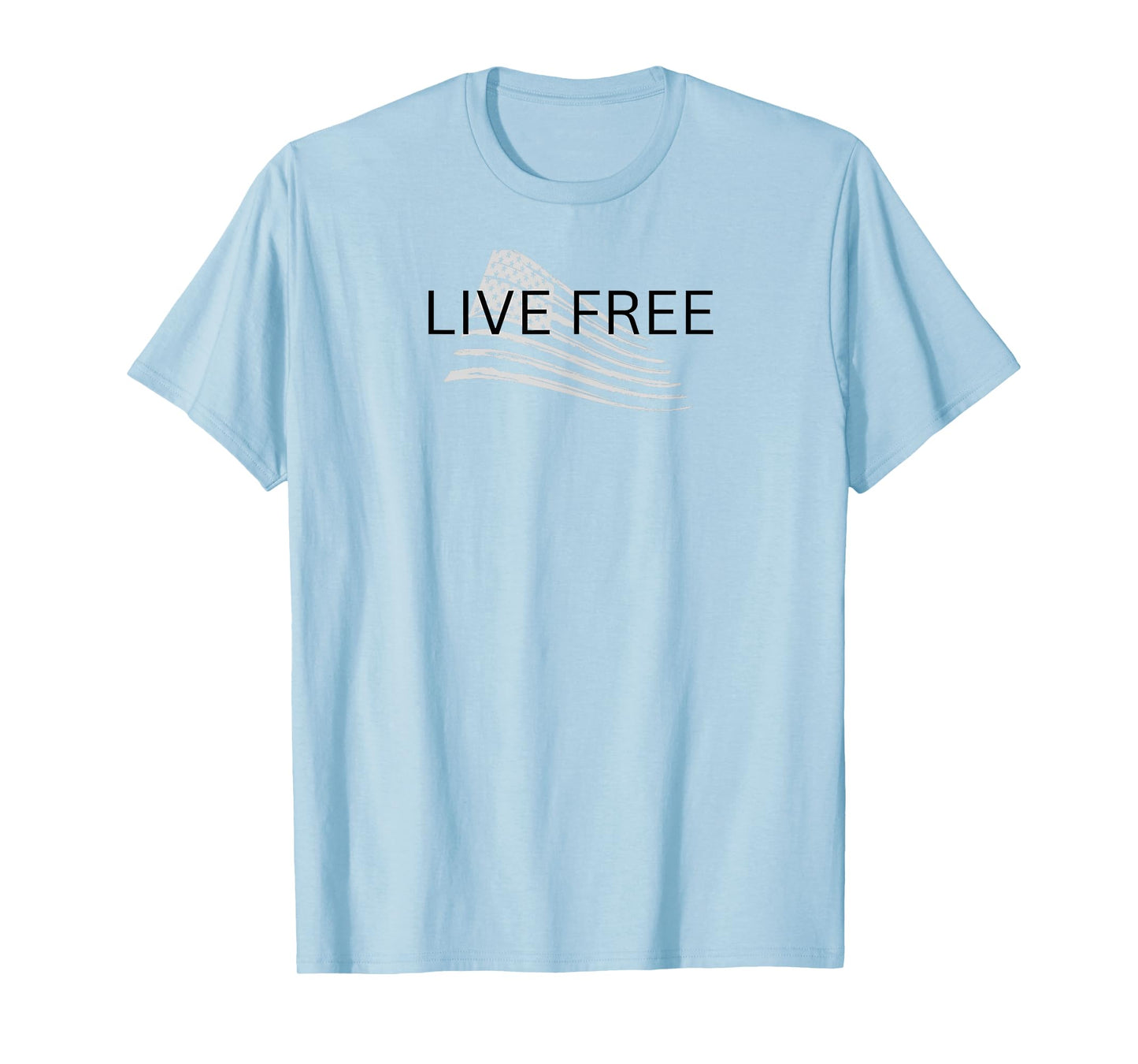 Live Free Text Christian, Patriotic Cross Flag Faith Blk Txt T-Shirt