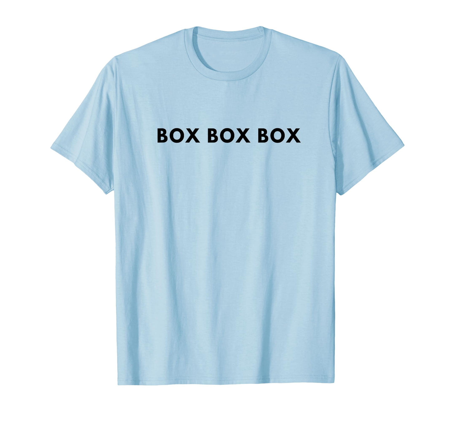 Box Box Box F1 T-Shirt