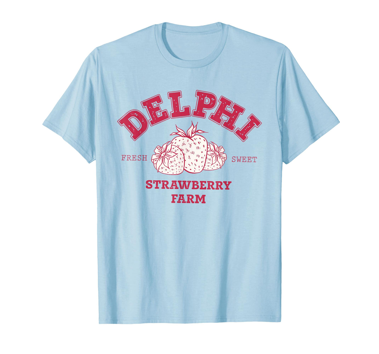 Delphi Strawberry Farm Service Fresh Sweet Womens T-Shirt