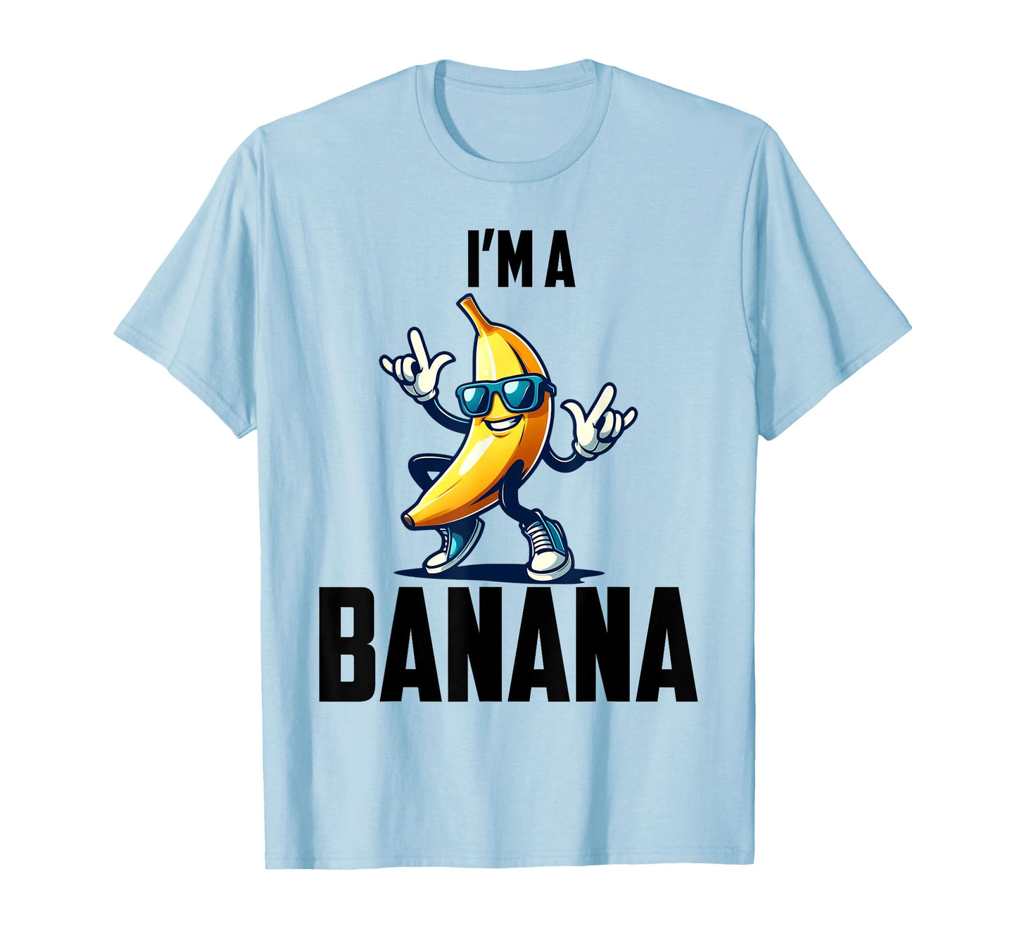 I'm A Banana Shirt Cute Funny Banana Costume Men Women Kids T-Shirt