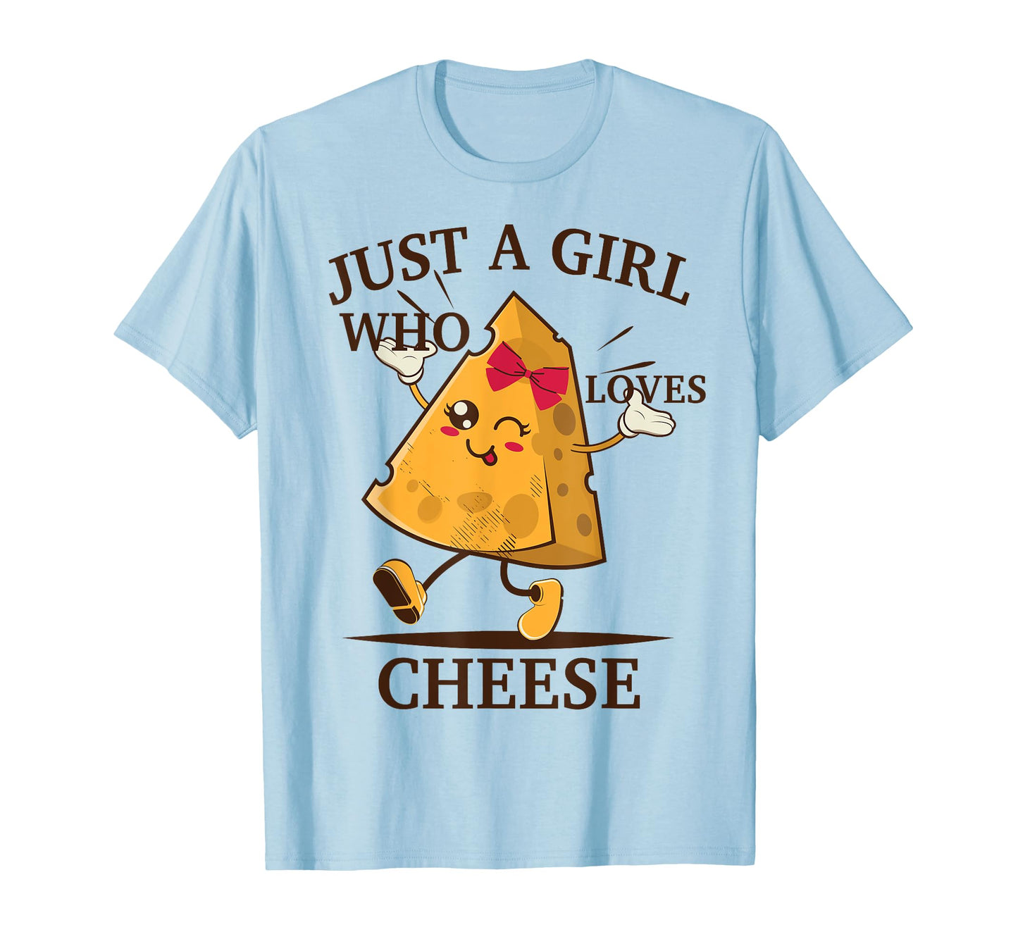 Just A Girl Who Loves Cheese Toddler Kids Women Funny T-Shirt