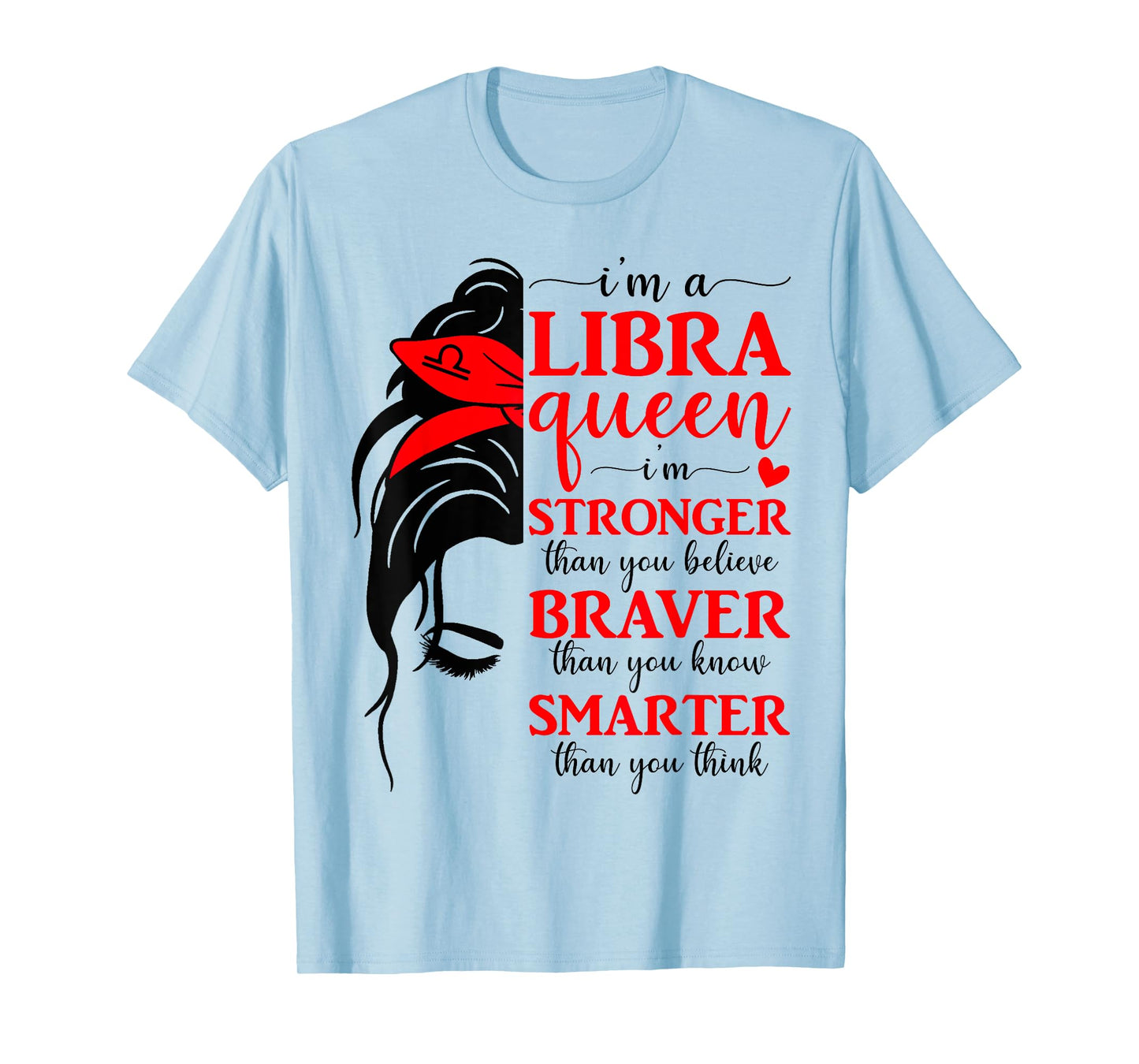 Libra Queen Messy Bun Libra Women Girls Birthday Zodiac Sign T-Shirt