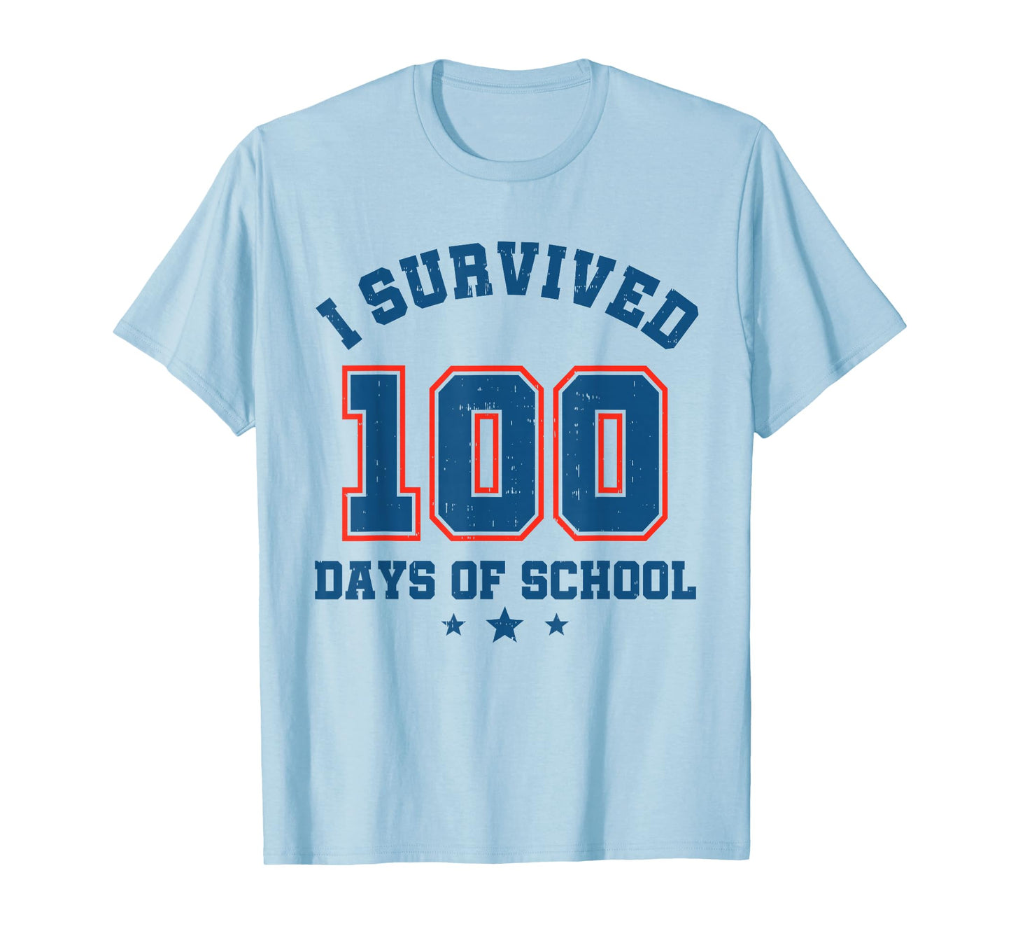 I Survived 100 Days of School Students Teachers 100th Day T-Shirt