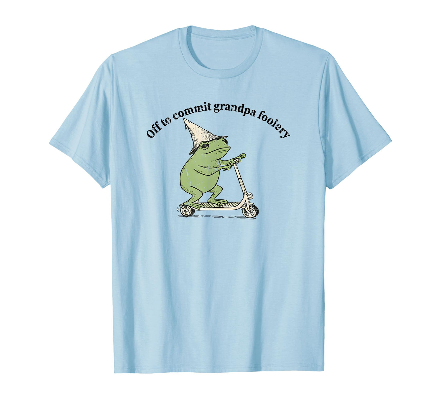 Off to Commit Grandpa Foolery, Grandpa Frog T-Shirt