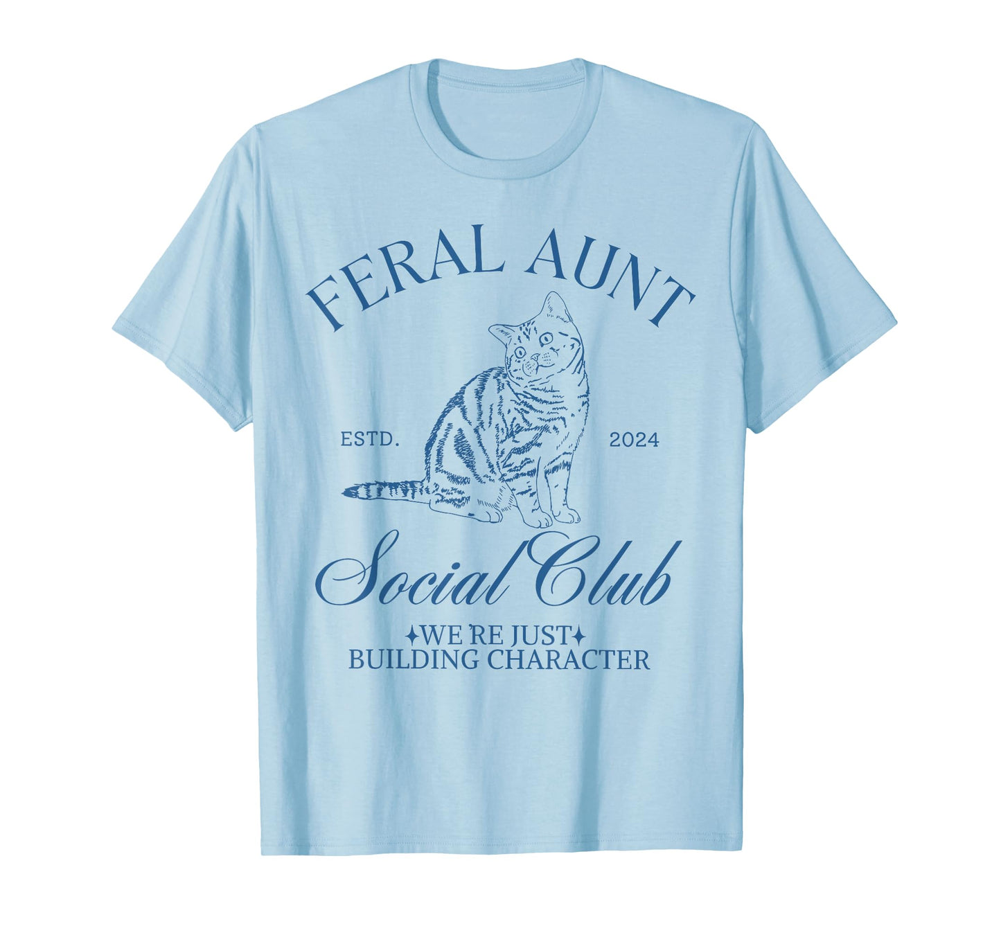 Feral Aunt Social Club Old Money Cat Themed Auntie Womens T-Shirt