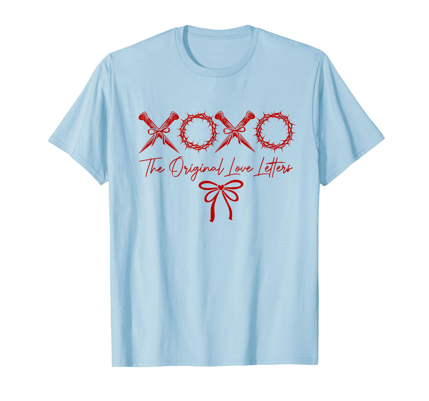XOXO The Original Love Letters Faith Christian Religious T-Shirt