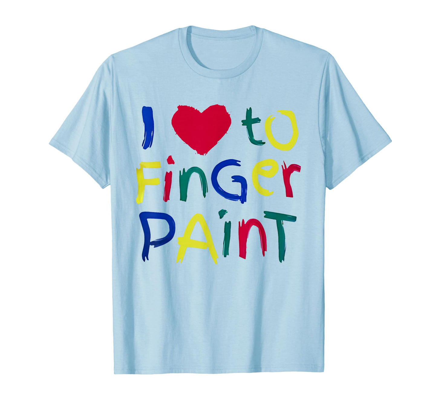 I Heart Love To Finger Paint I'm Paint Cute Couple Valentine T-Shirt