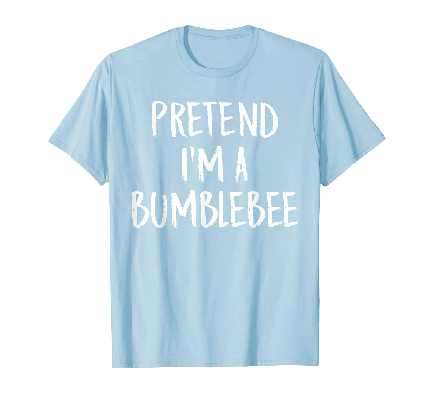 Pretend I'm A Bumblebee Family Funny Halloween Party Costume T-Shirt