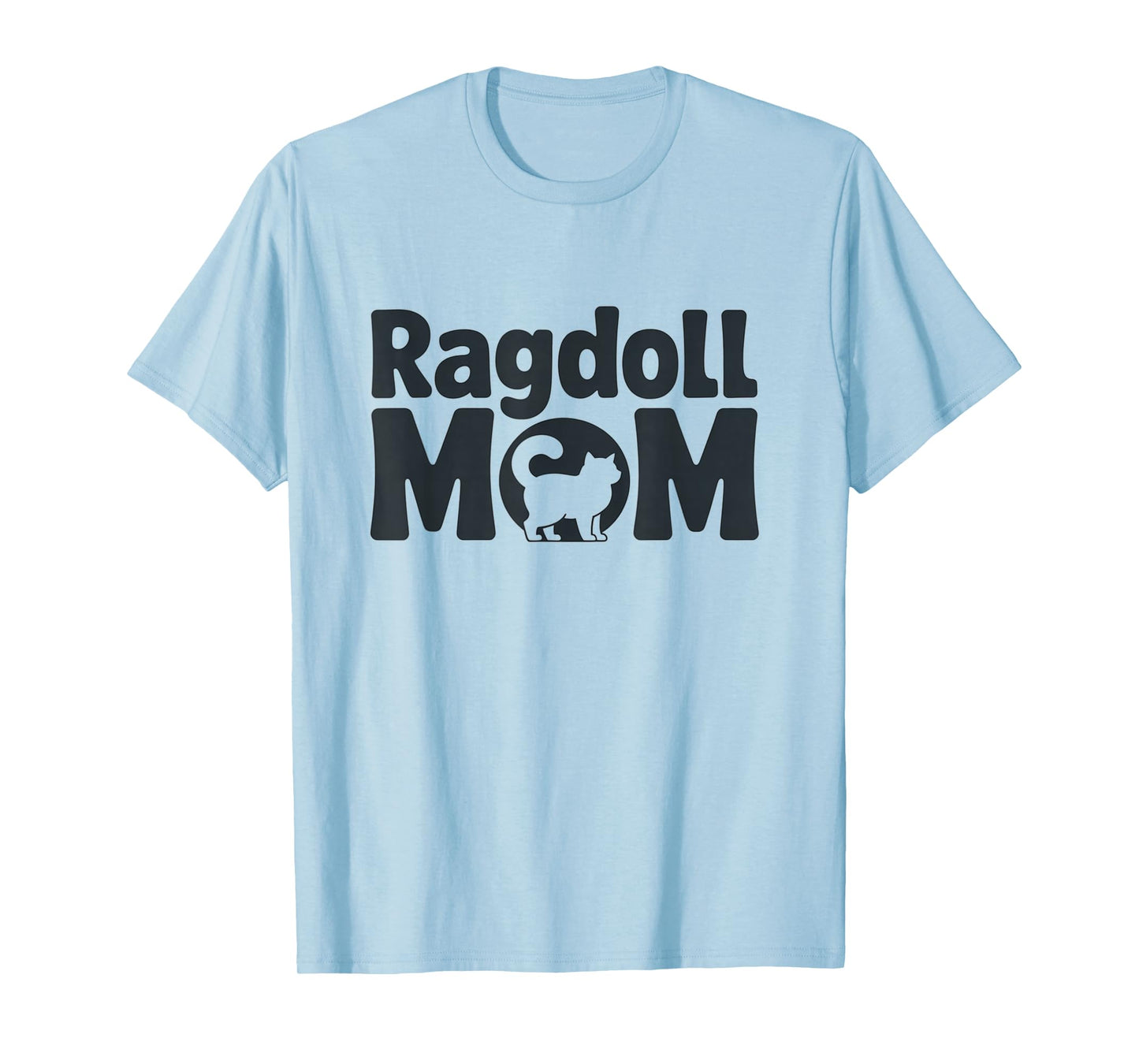 Playful Ragdoll Cat Mom Design for Cats Lovers T-Shirt