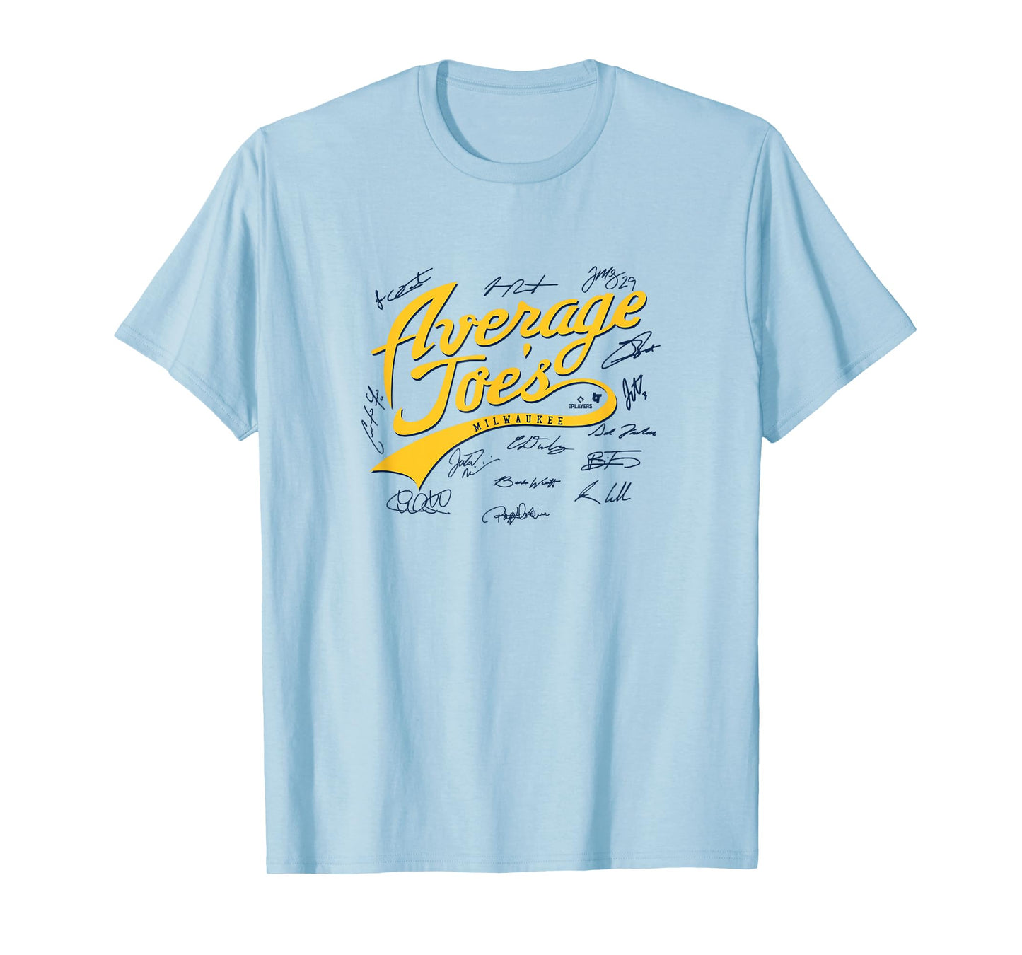 A Bunch of Average Joes (Light Blue) - Milwaukee Baseball T-Shirt