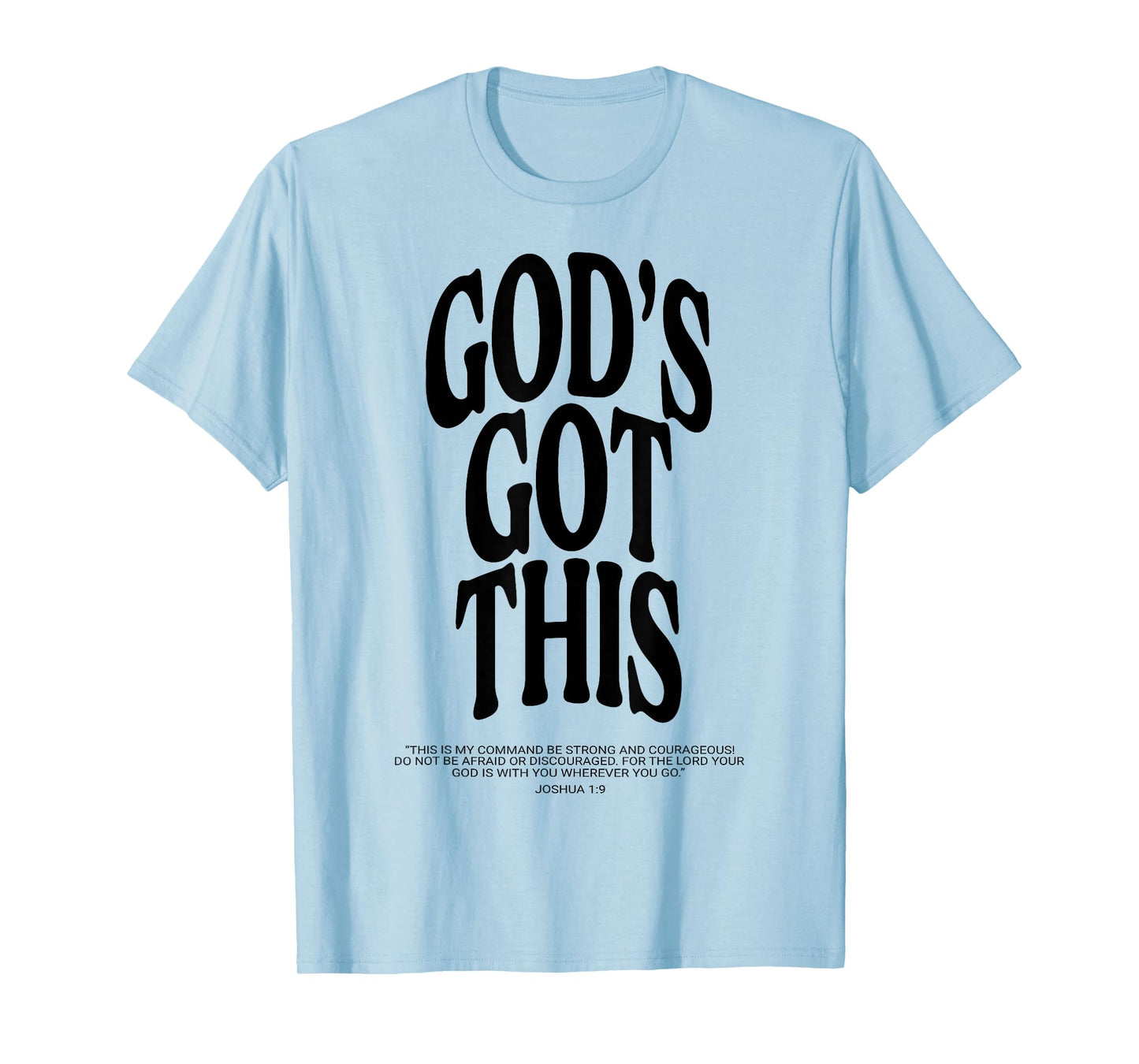God's Got This T-Shirt