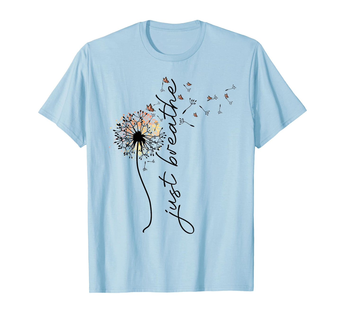 Just Breathe Tee Dandelion and Buterflies Womens Summer T-Shirt