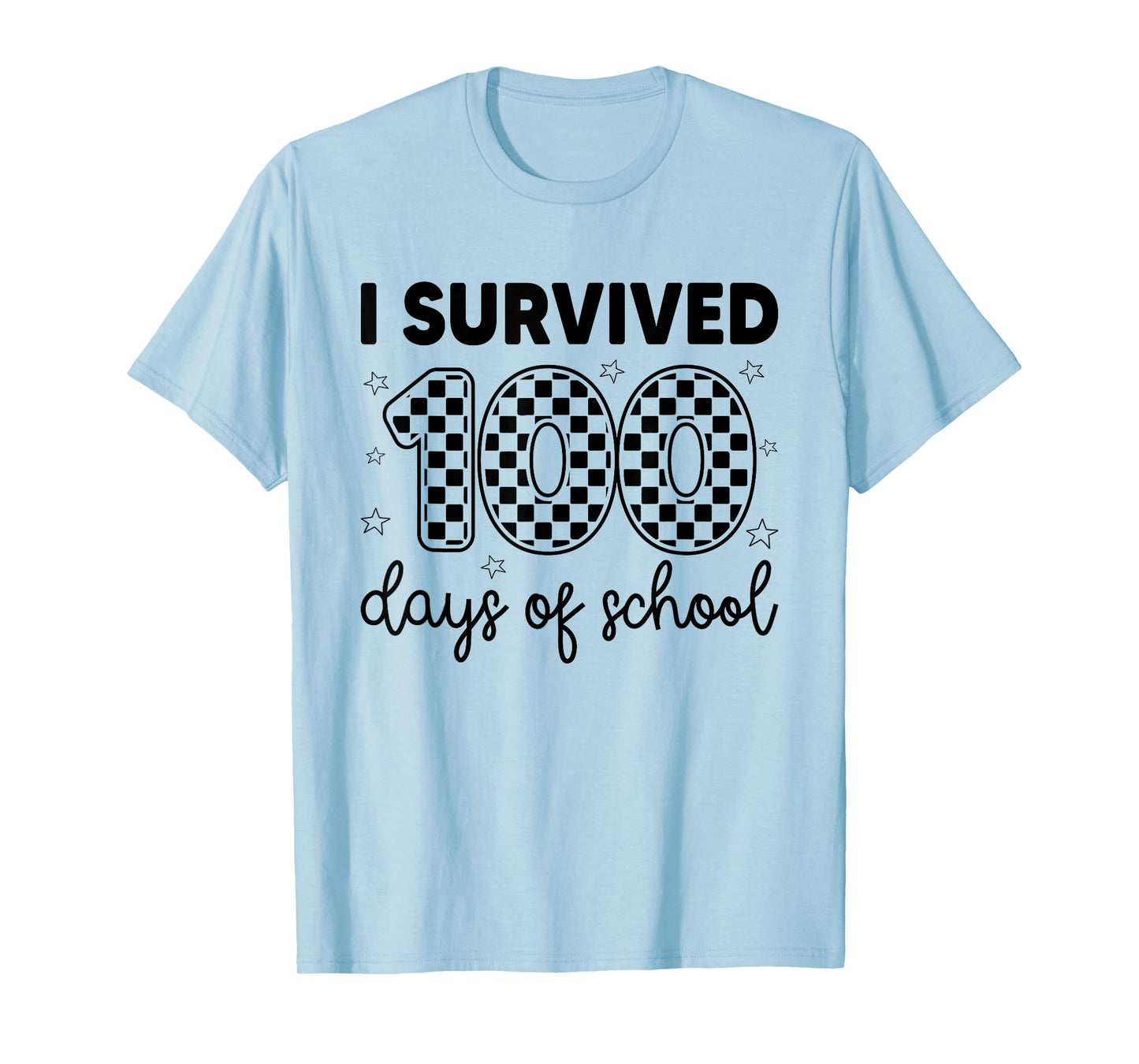 I Survived 100 Days of School Students Teachers 100th Days T-Shirt