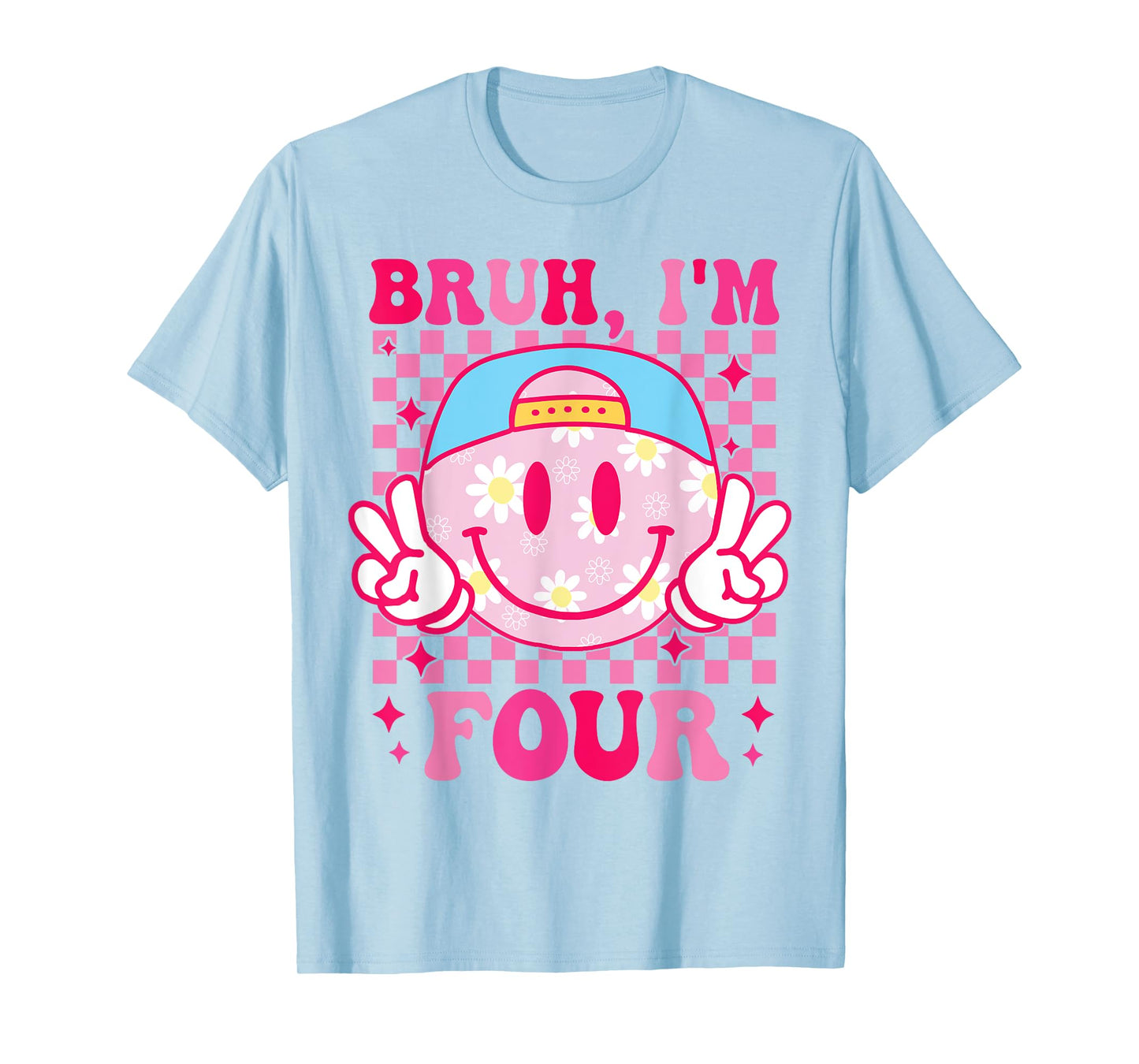 Bruh I'm Four 4 4th Birthday Groovy Girls 4 Years Old T-Shirt