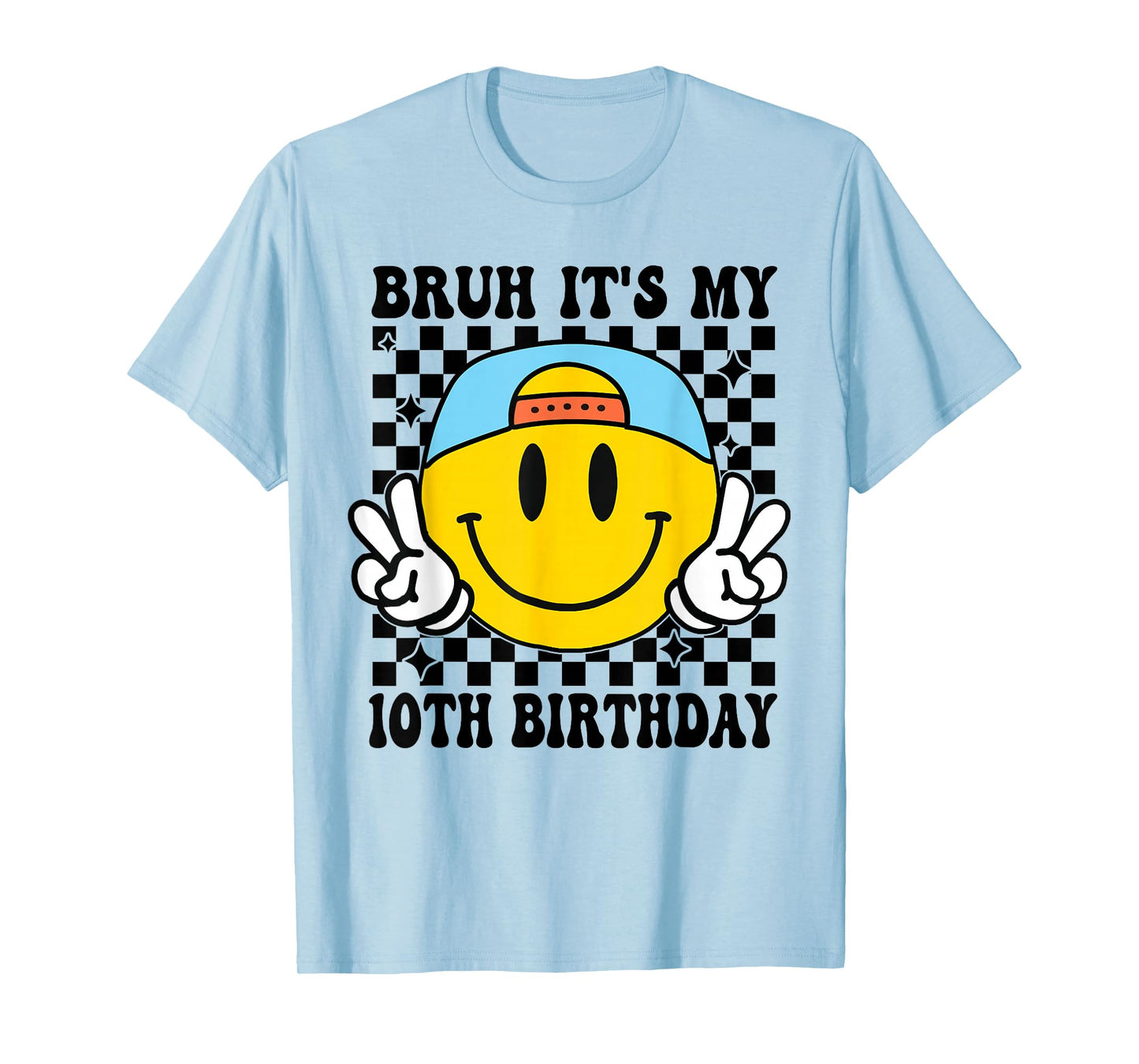 Bruh It's My 10th Birthday 10 Year Old Birthday Boys Girls T-Shirt
