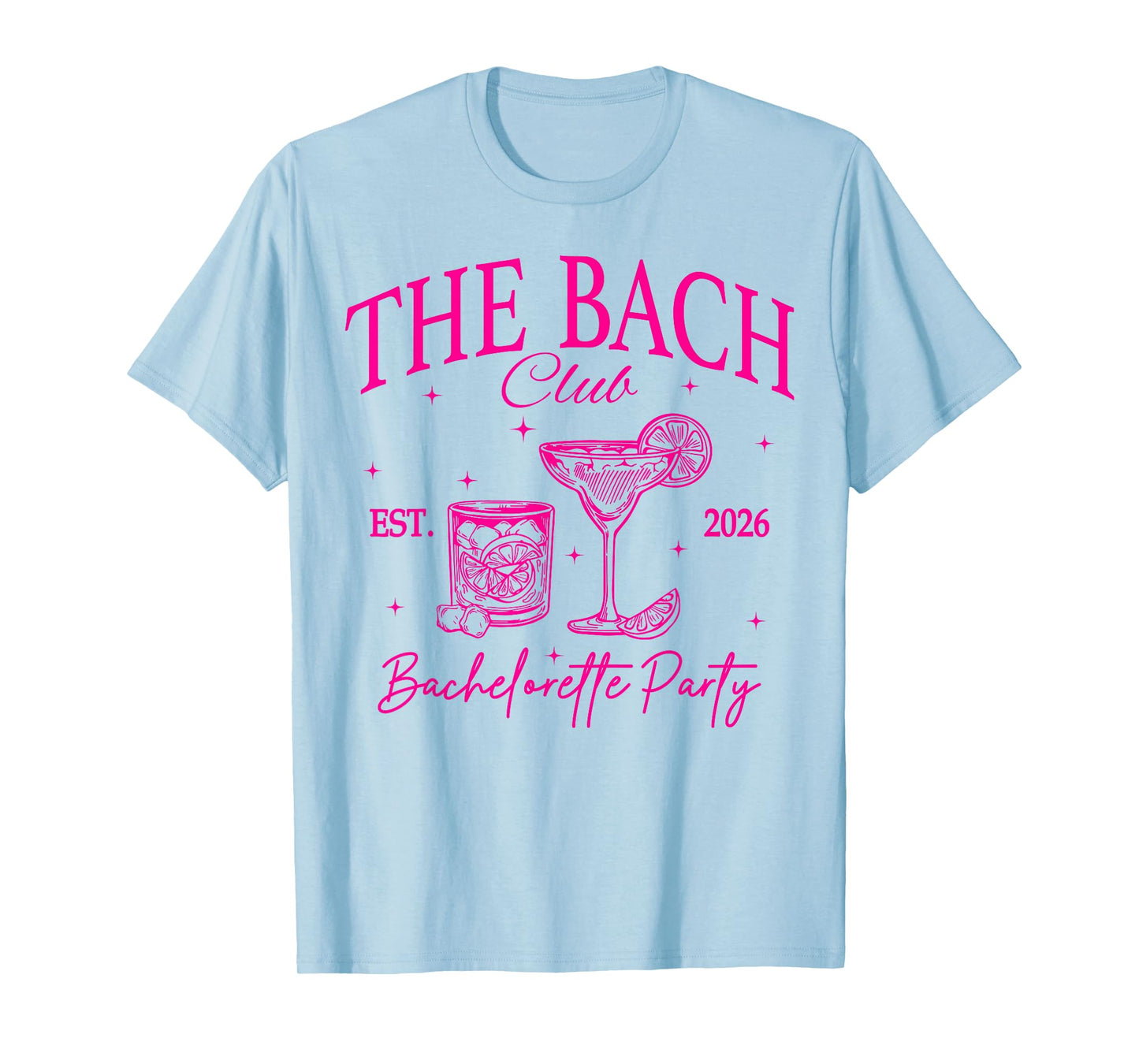 The Bach Club Est 2026 Drinking Bach Bachelorette Party T-Shirt