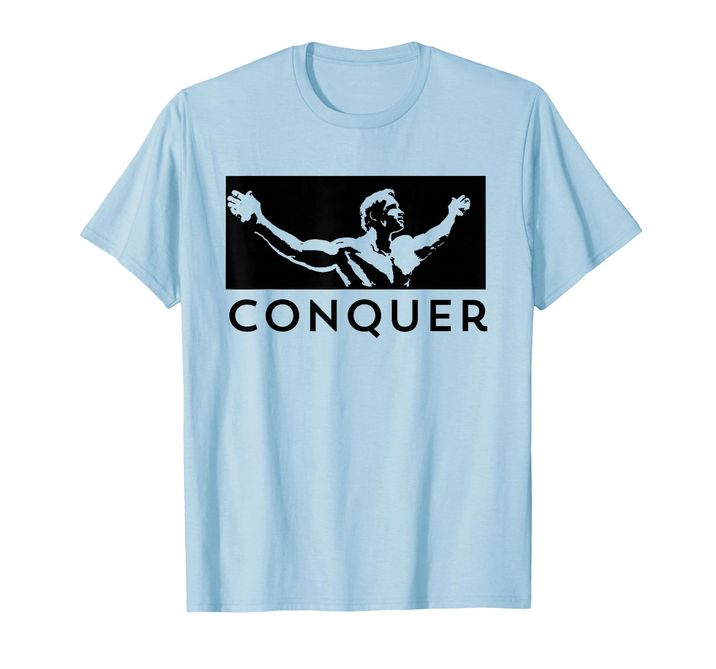 CONQUER - Body Building T-Shirt
