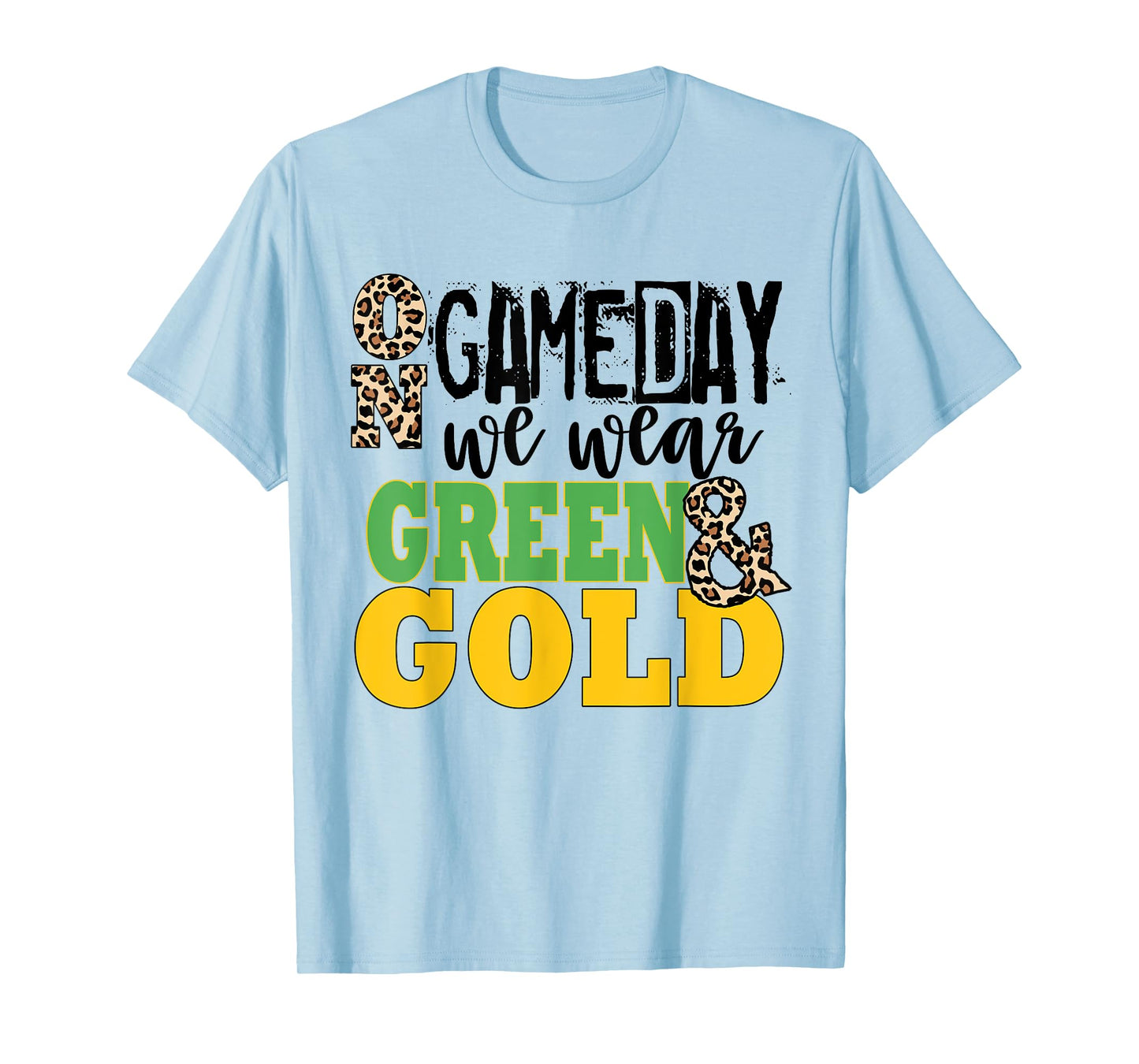 We Wear Green And Gold School Spirit T-Shirt