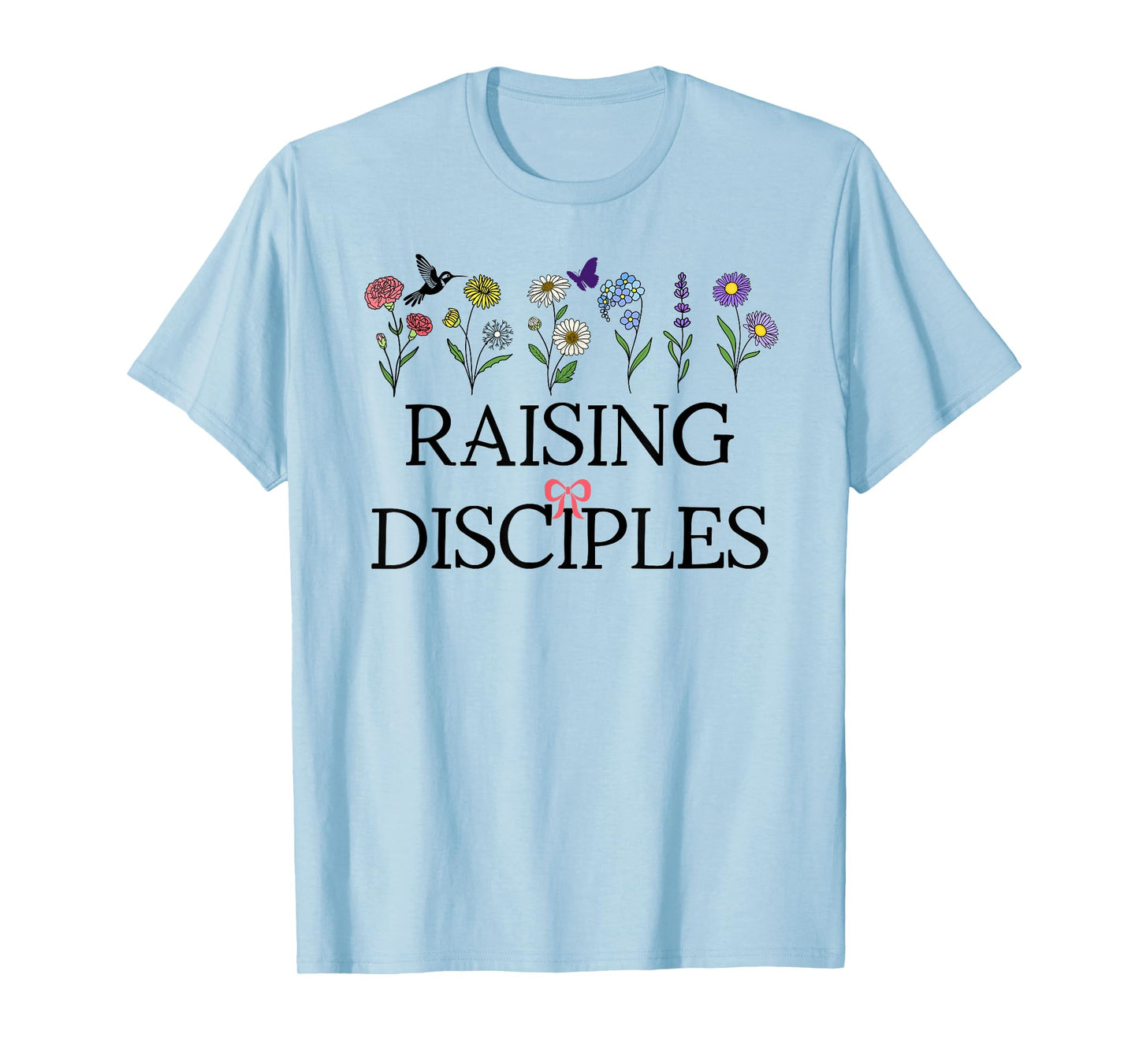 Raising Disciples Blessed Mom Christian Bible Proverbs 22:6 T-Shirt