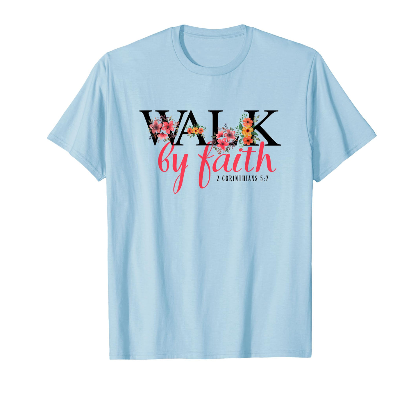 Walk by Faith Boho Christian Floral Vintage Bible Verse T-Shirt