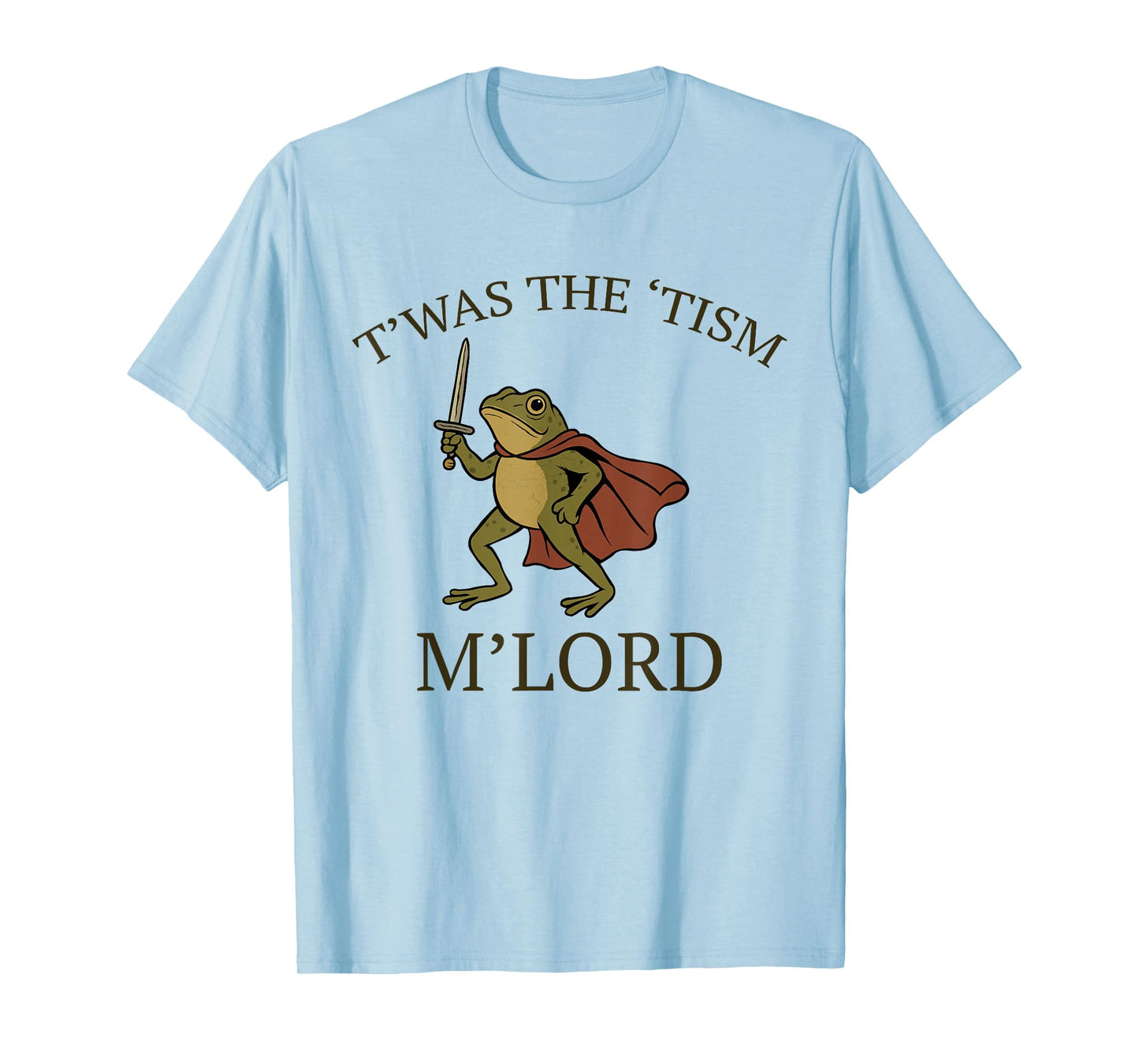 Funny Frog Graphic TWAS The Tism M Lord T-Shirt