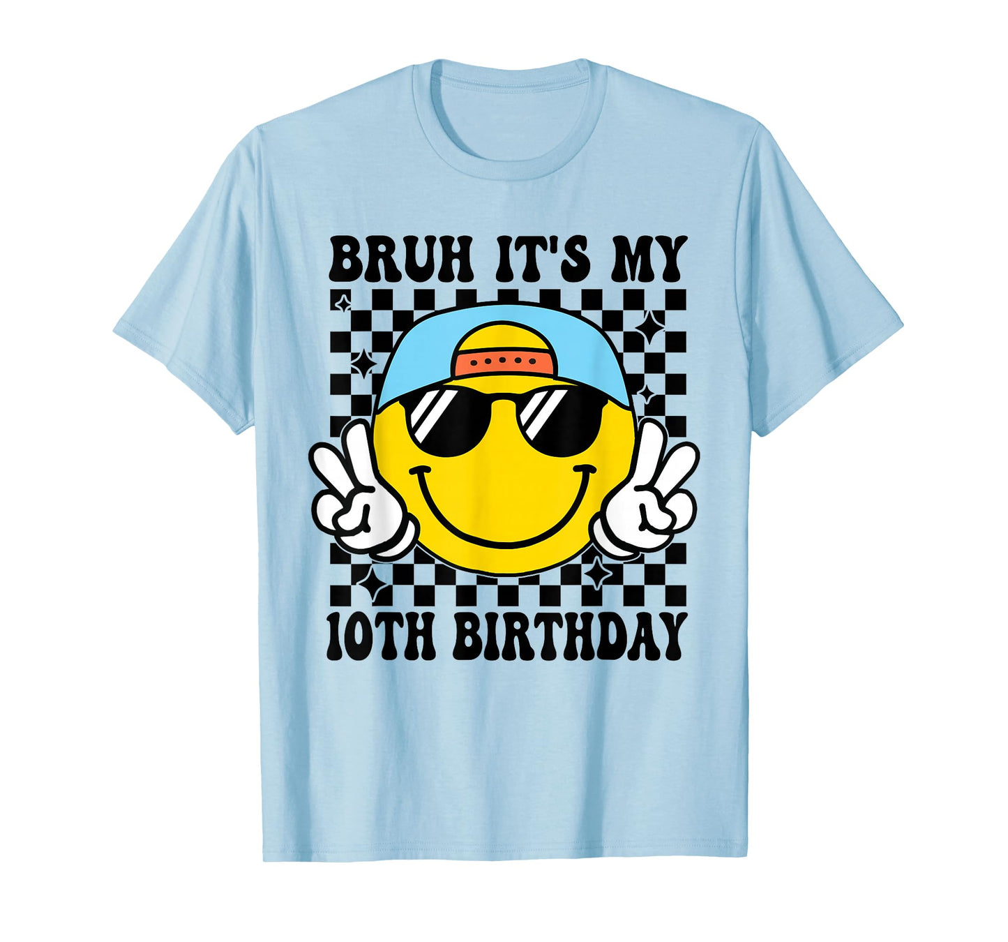 Bruh It's My 10th Birthday 10 Year Old Birthday Boys Girls T-Shirt