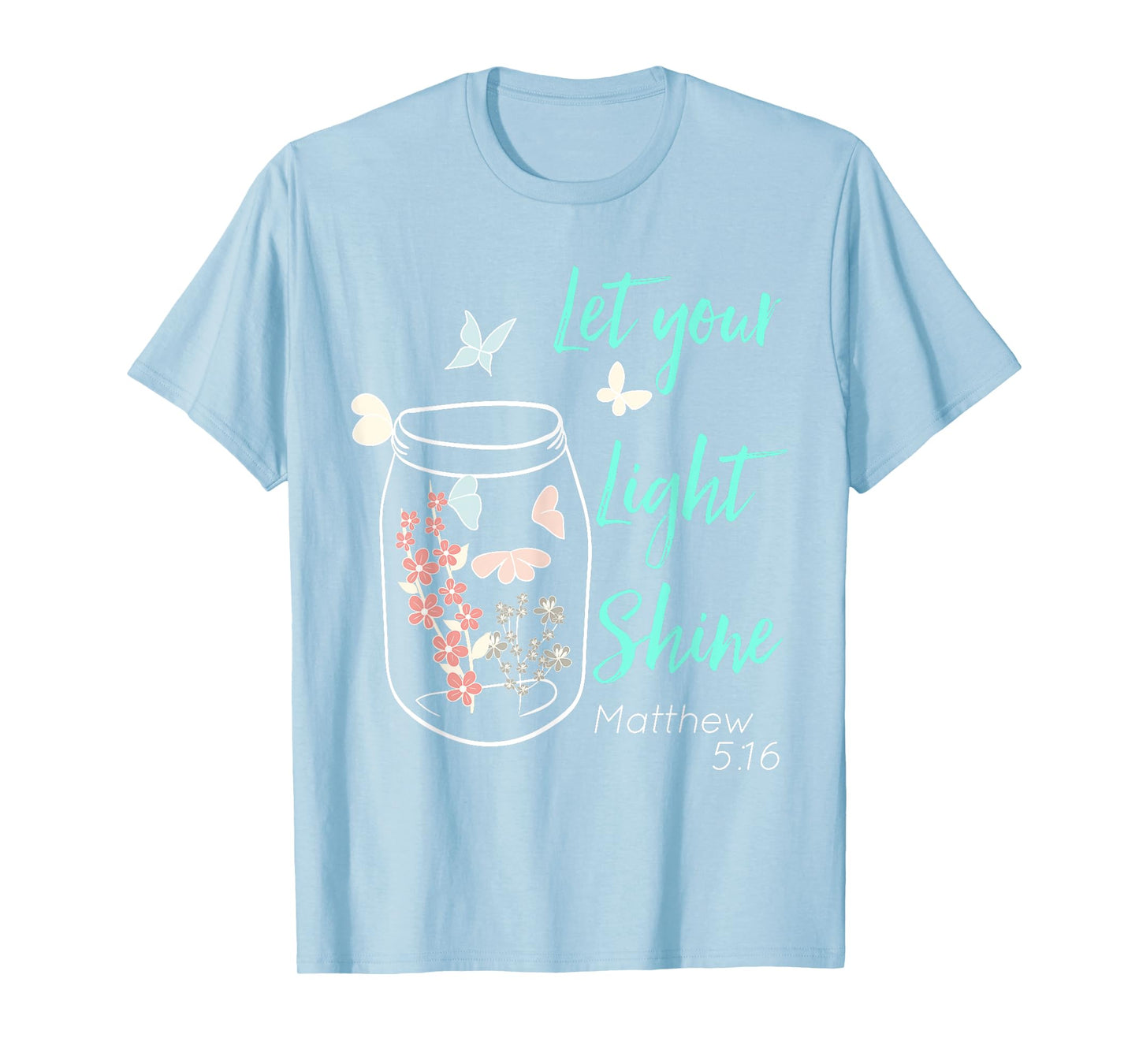 Let Your Light Shine Jar Flowers Butterfly T-Shirt