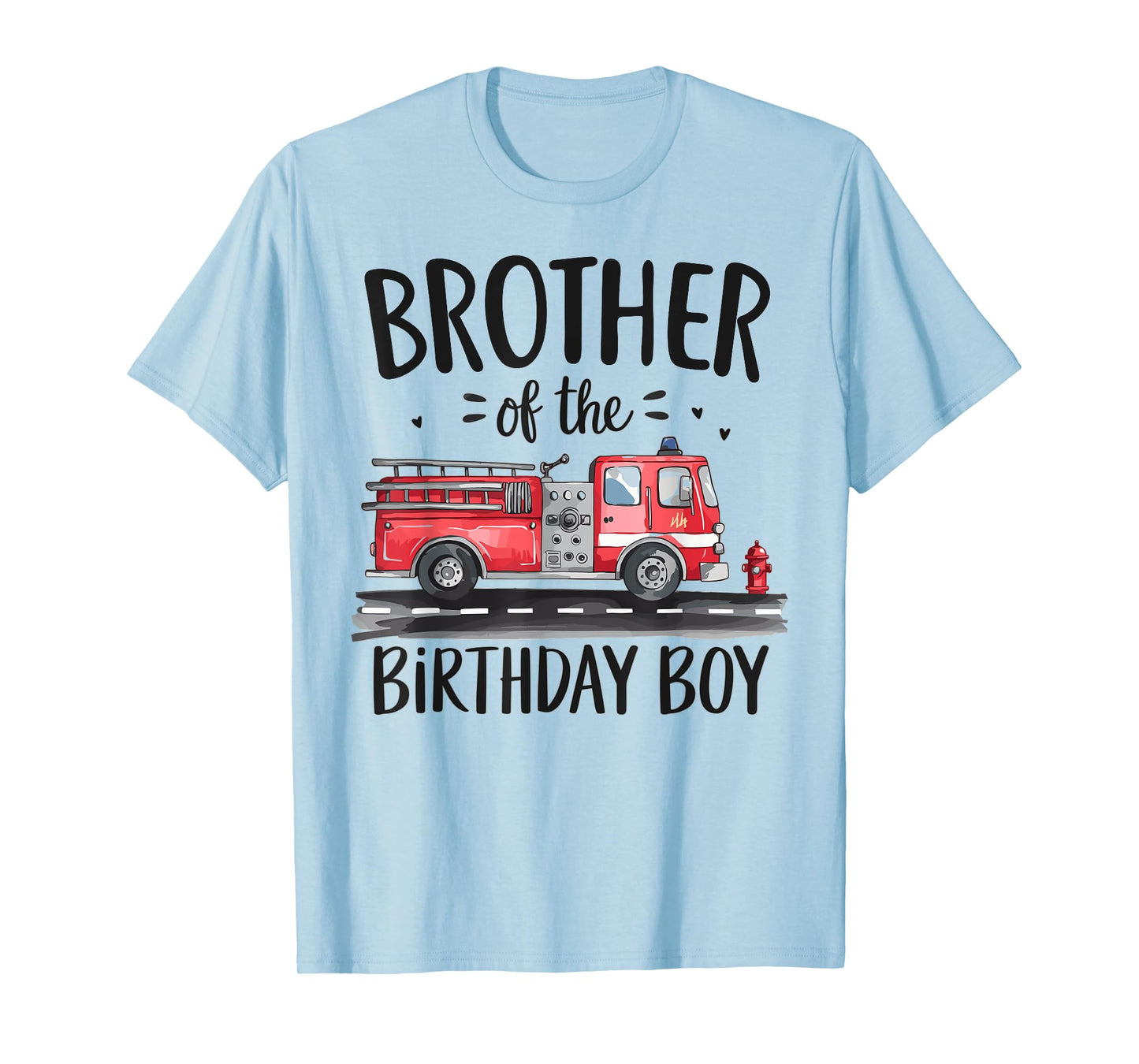 Brother of the Birthday Boy Fire Truck Firefighter Bro Bday T-Shirt