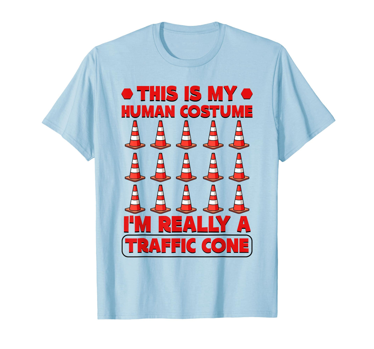 Funny Halloween Costume I'm Really A Traffic Cone T-Shirt