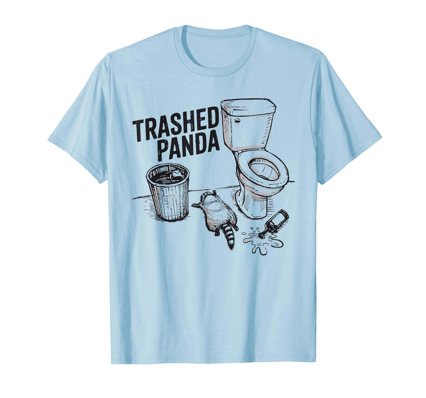 Trashed Panda Funny Drunk Racoon T-Shirt