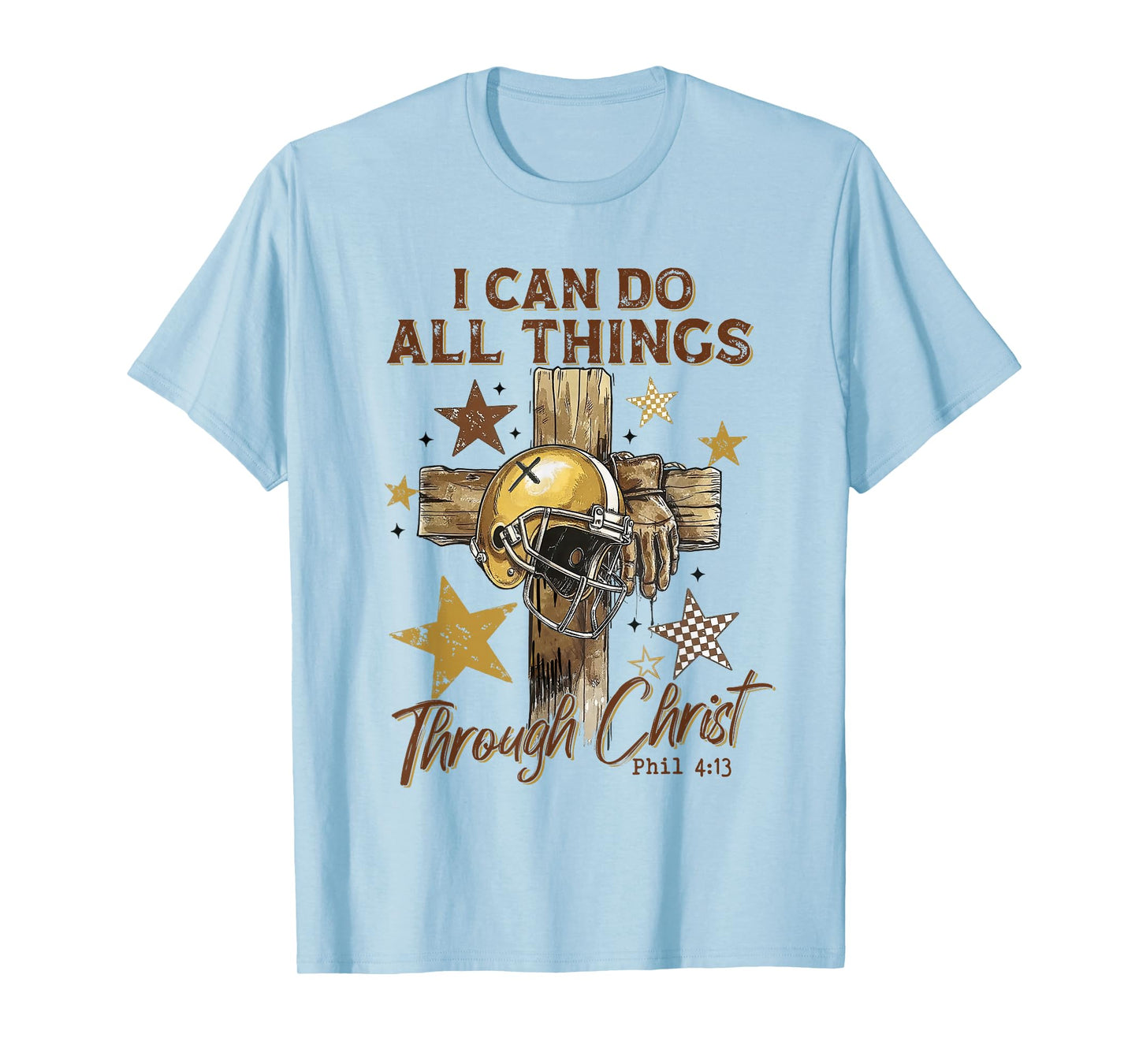 I Can Do All Things Through Christ Game Day Football Season T-Shirt